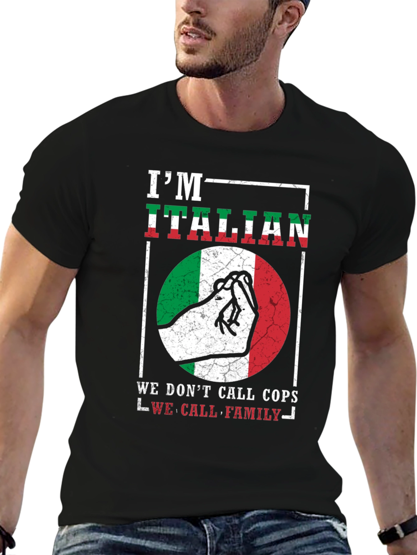 Im Italian T-Shirt - We Call Family