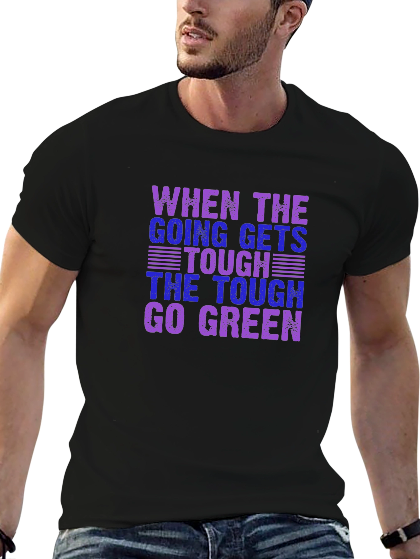 Tough Go Green T-Shirt