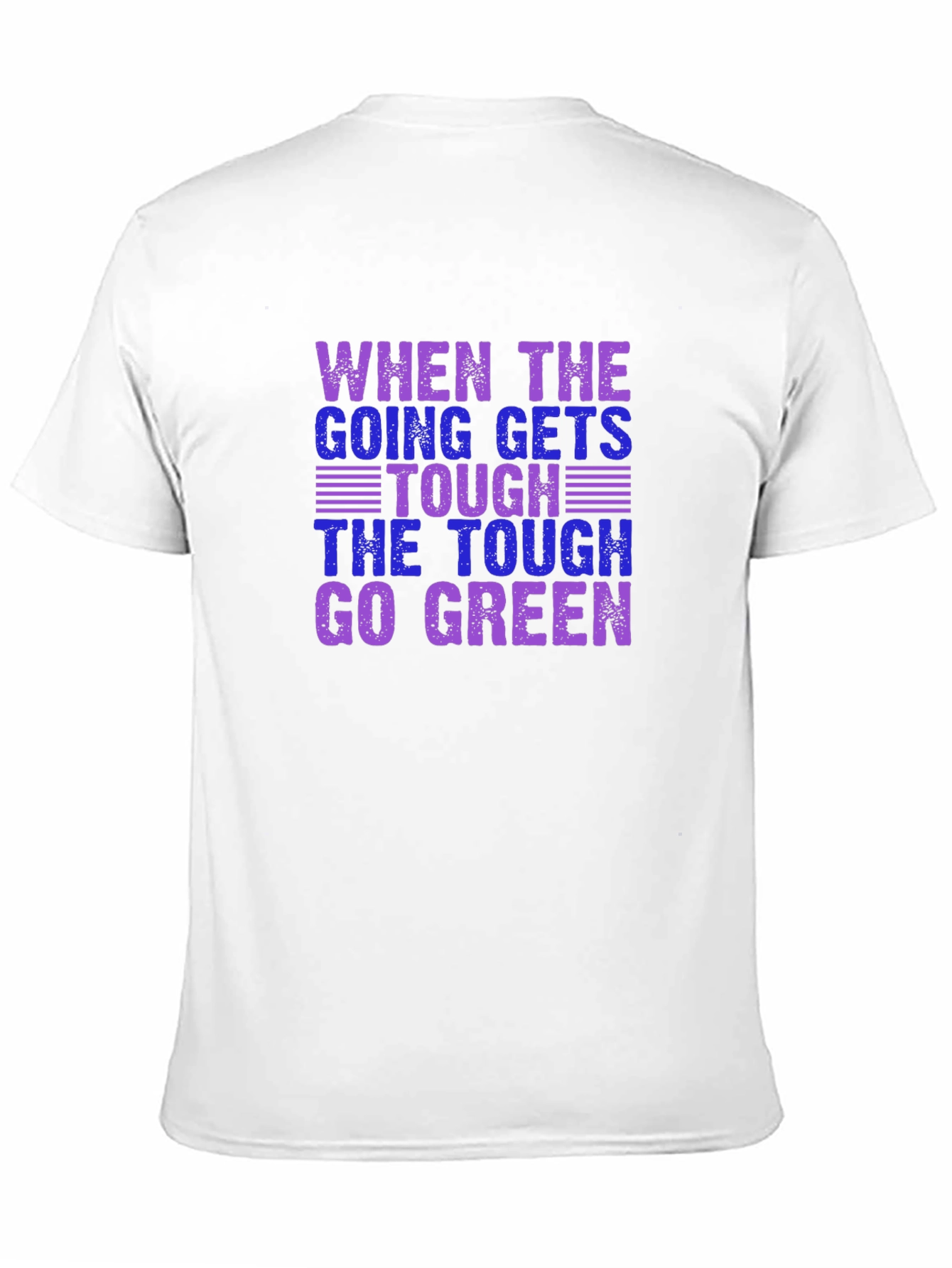 Tough Go Green T-Shirt