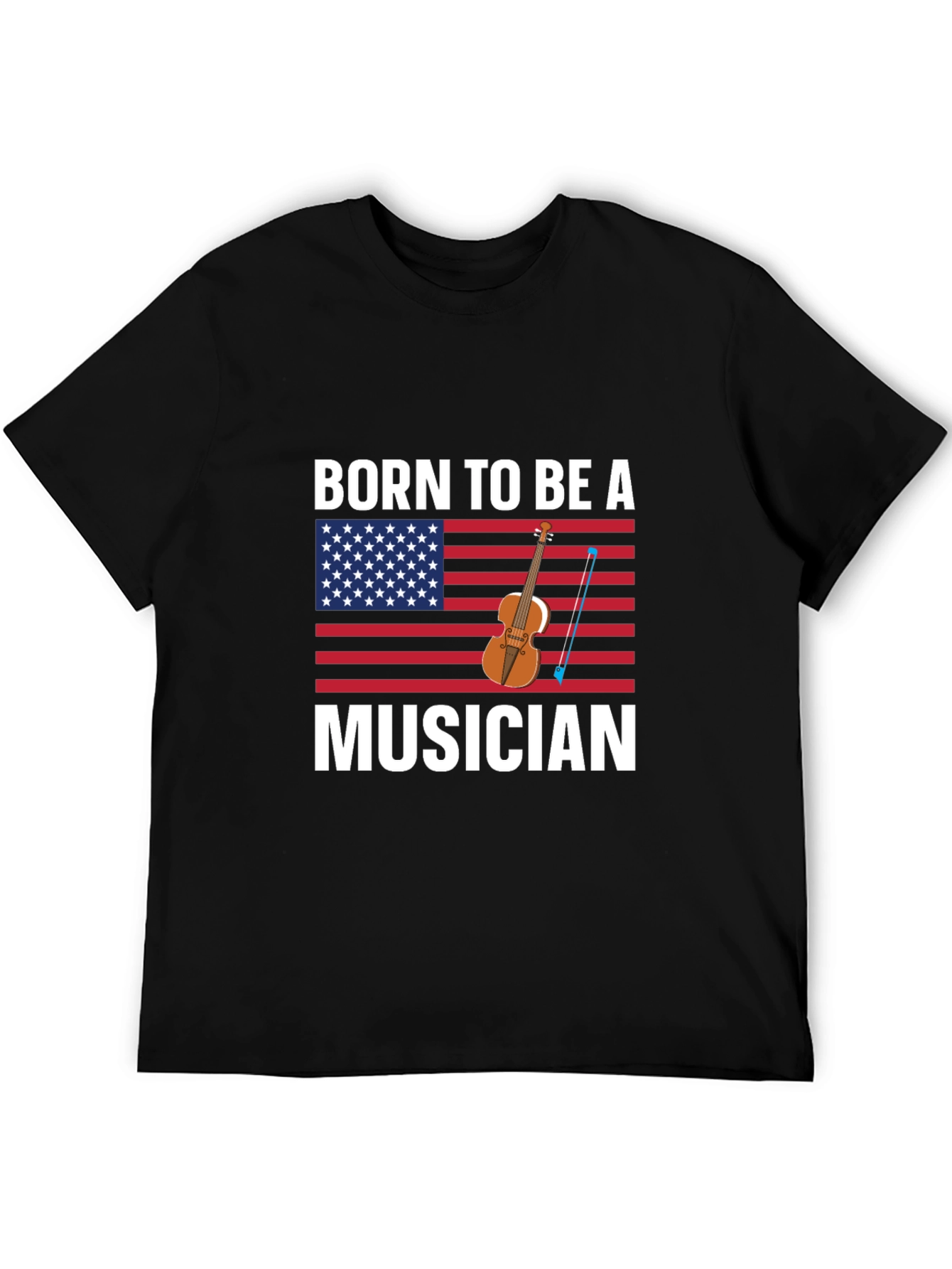 Born To Be A Musician USA Flag T-Shirt