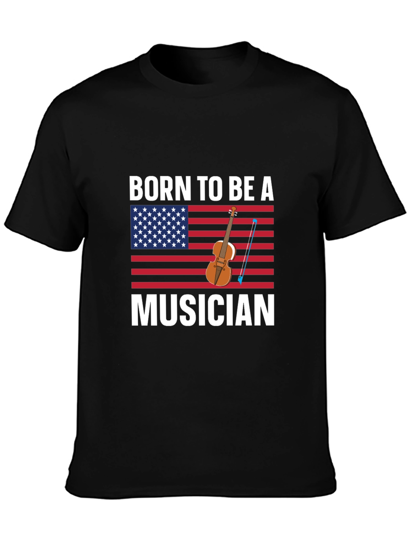 Born To Be A Musician USA Flag T-Shirt
