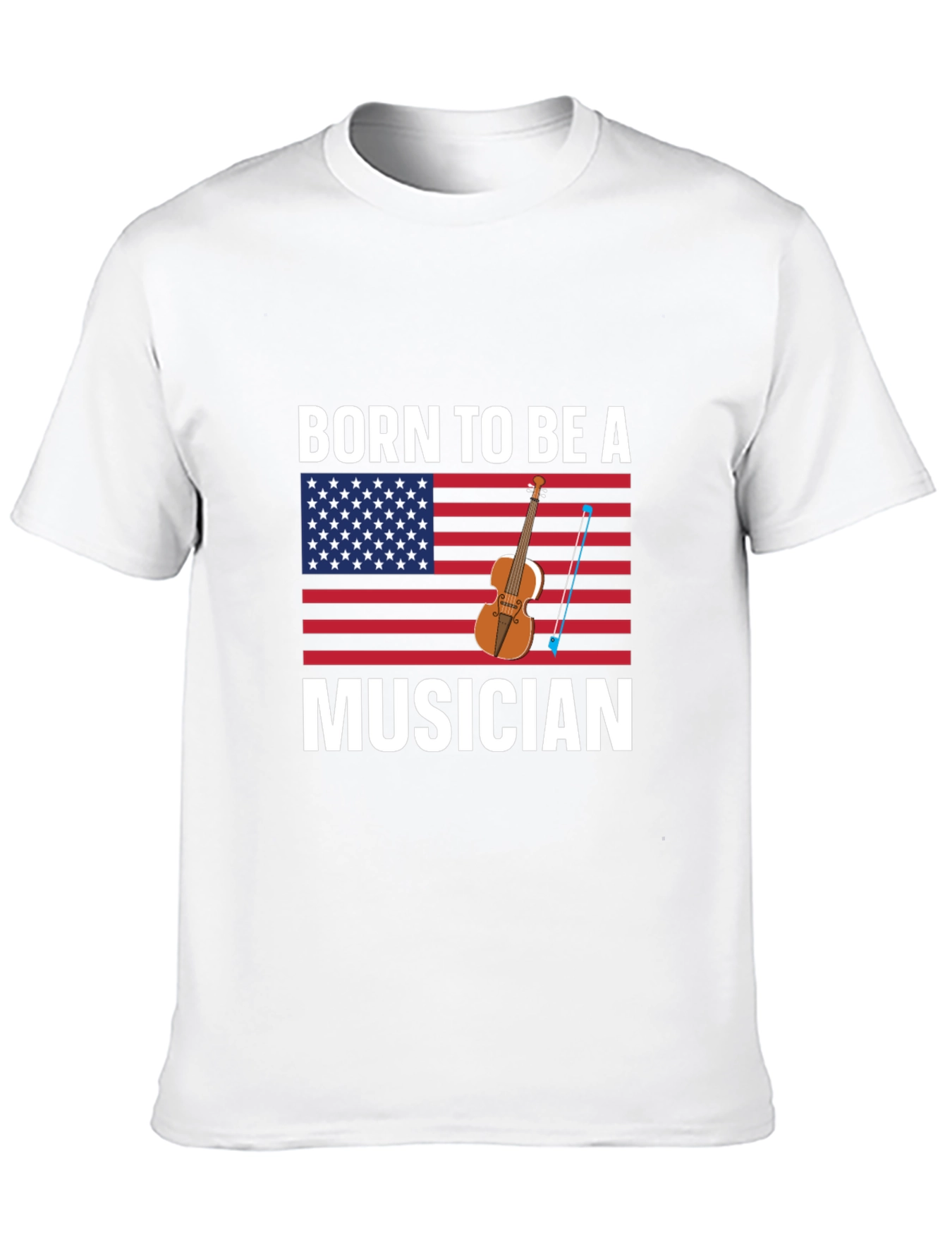 Born To Be A Musician USA Flag T-Shirt
