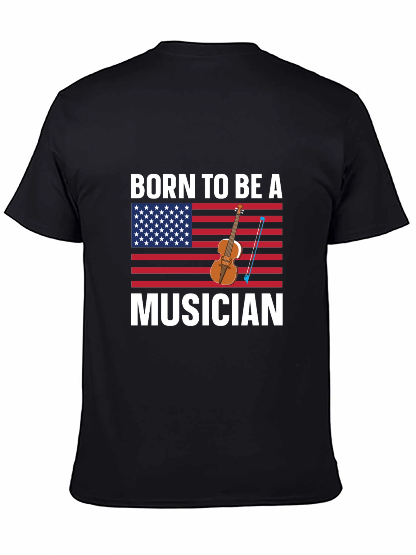 Born To Be A Musician USA Flag T-Shirt