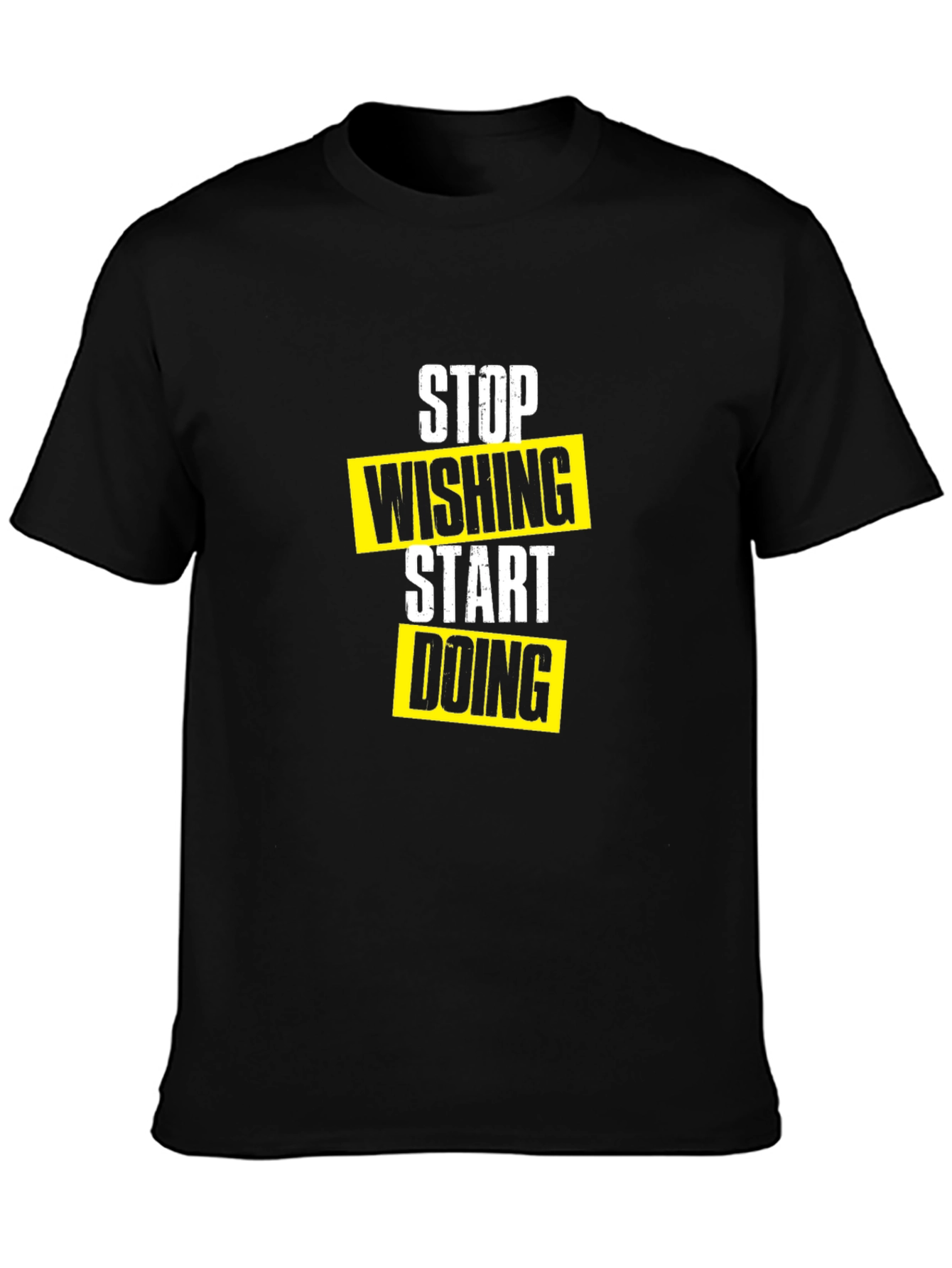 Stop Wishing Start Doing Black Graphic Tee