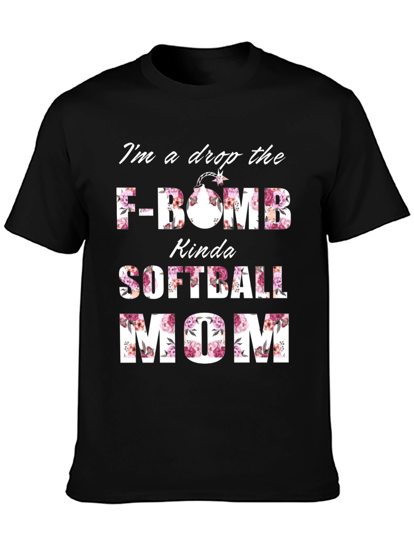 Drop the F-Bomb Softball Mom T-Shirt