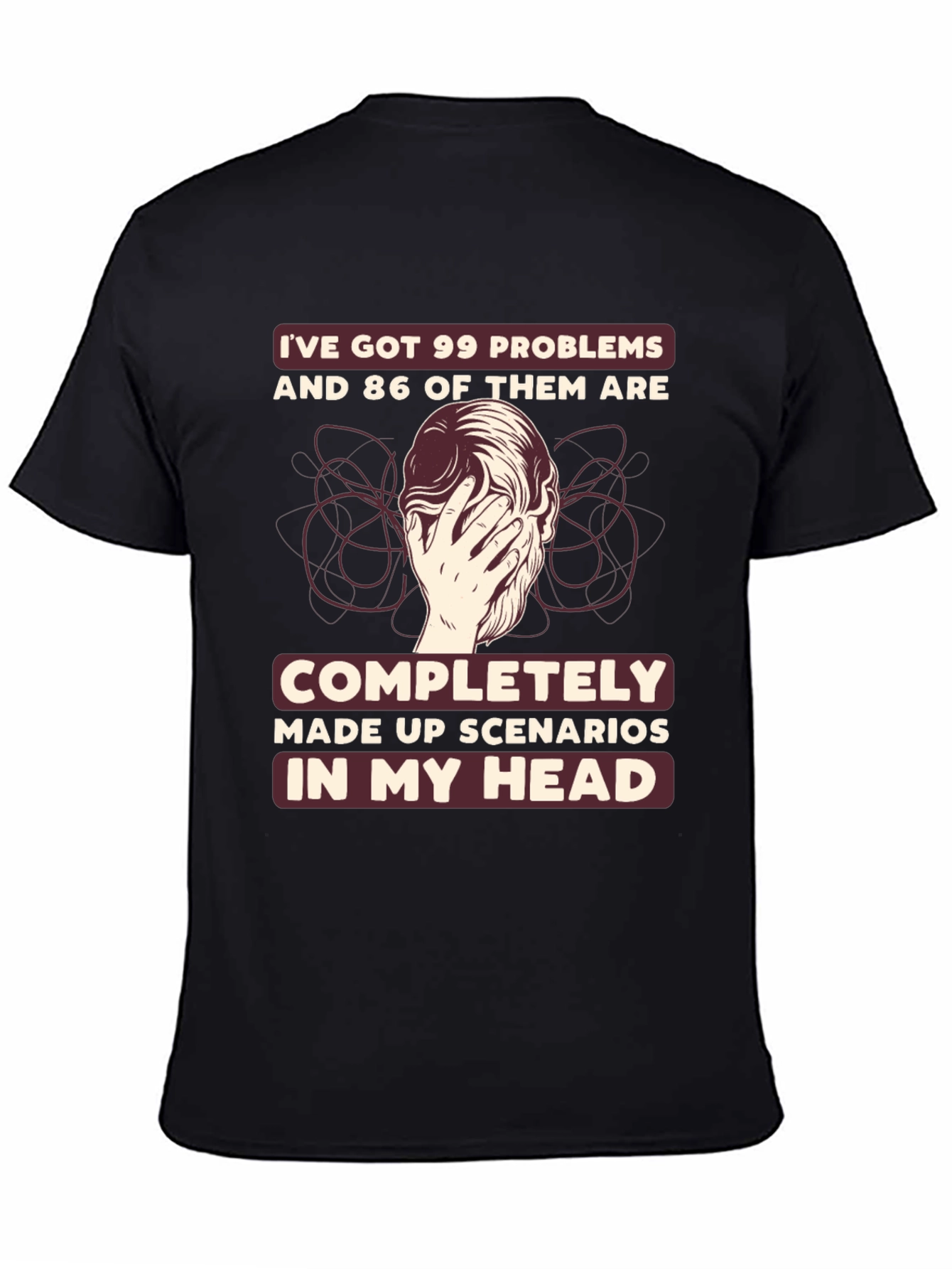 99 Problems T-Shirt - Funny Mental Health Tee