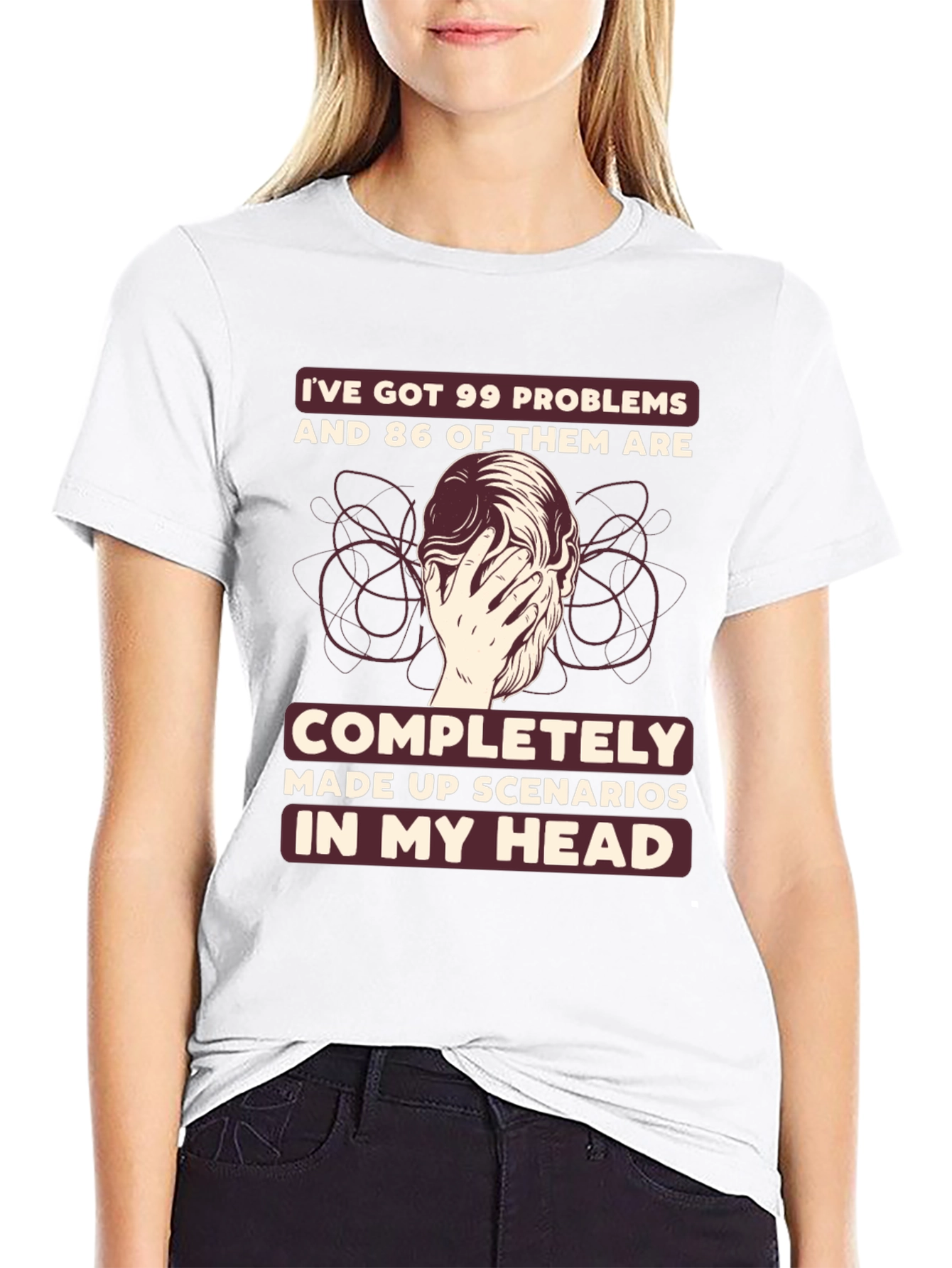 99 Problems T-Shirt - Funny Mental Health Tee