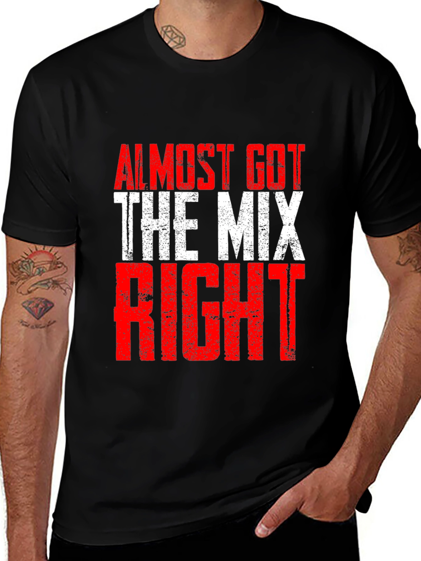 Almost Got The Mix Right Graphic T-Shirt
