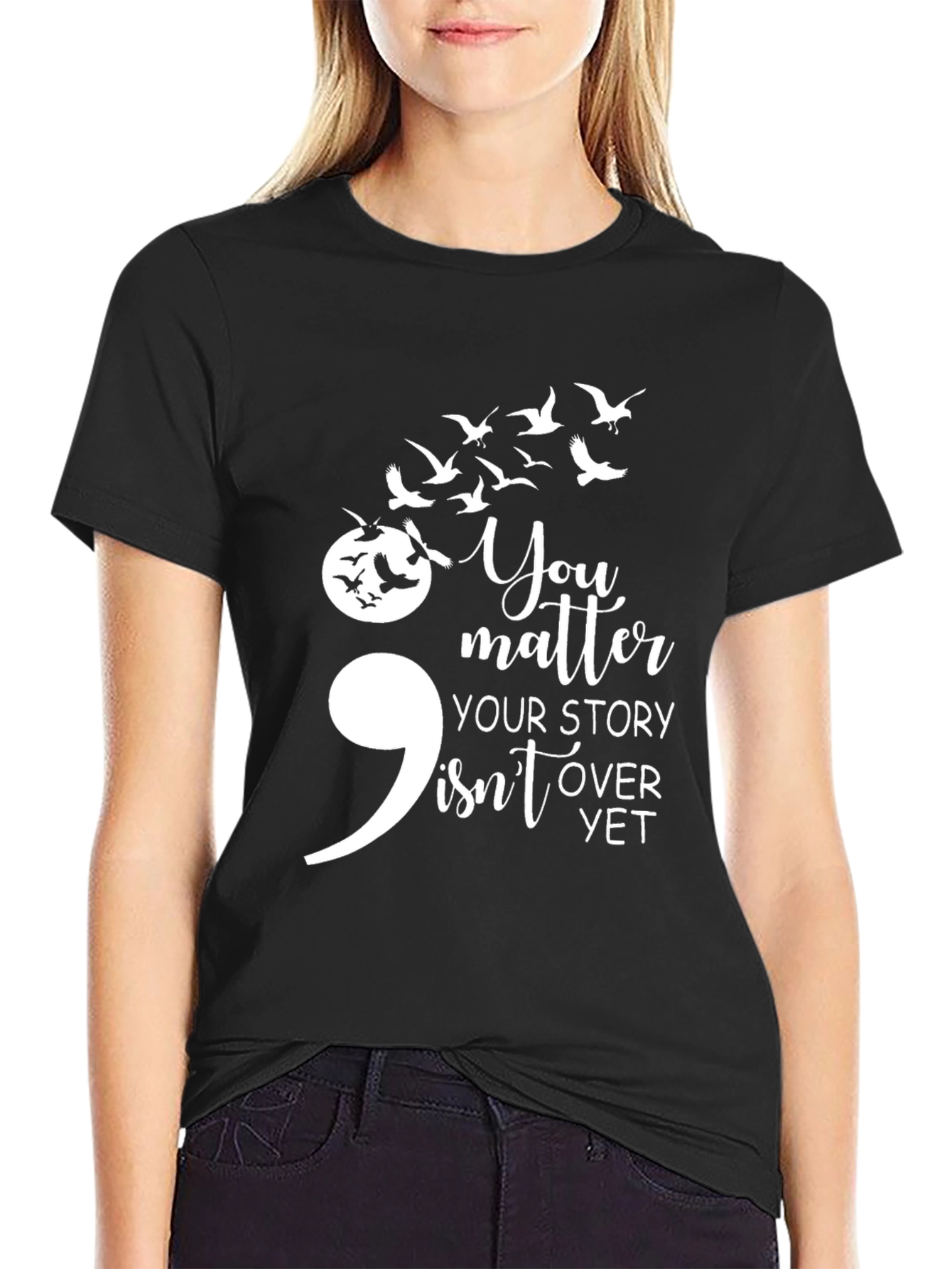 Semicolon Bird T-Shirt: Your Story Isnt Over Yet