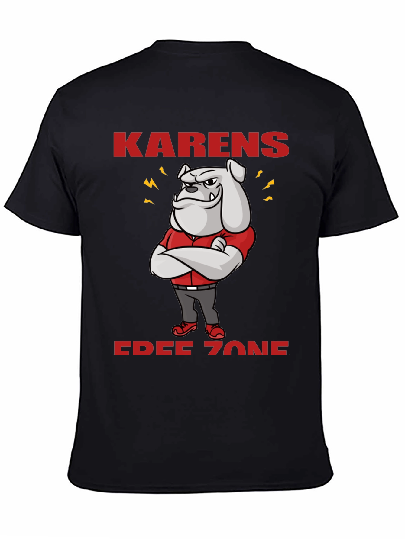 Karens Free Zone Bulldog T-Shirt