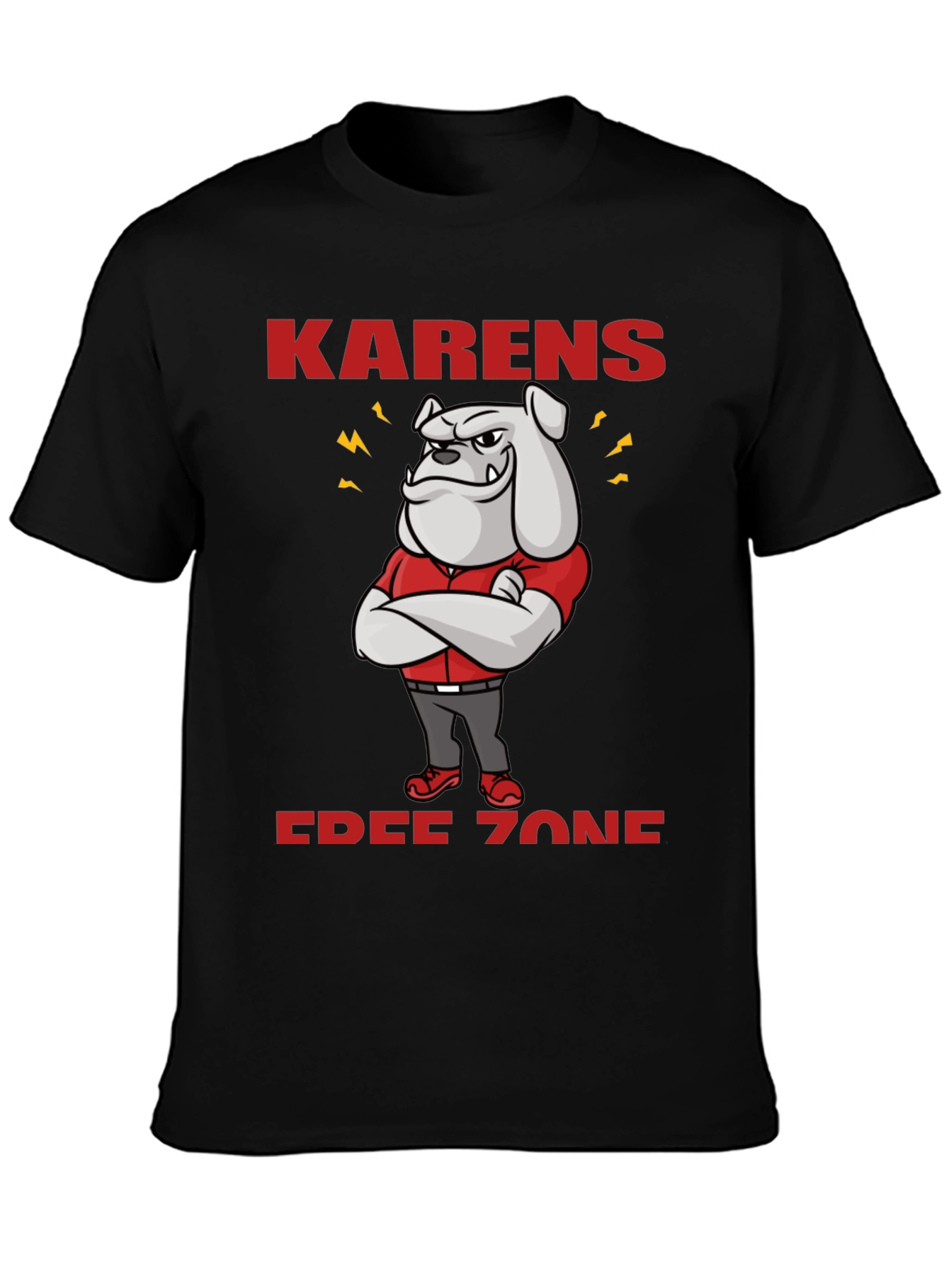 Karens Free Zone Bulldog T-Shirt