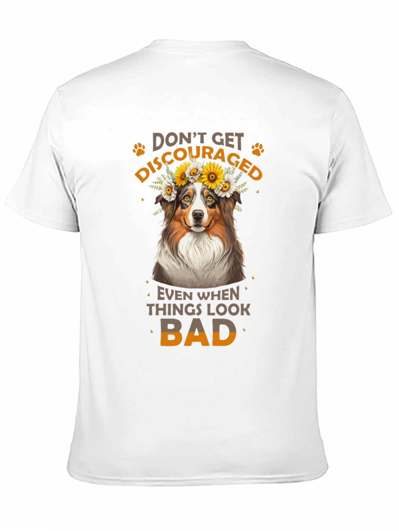 Dont Get Discouraged Dog T-Shirt
