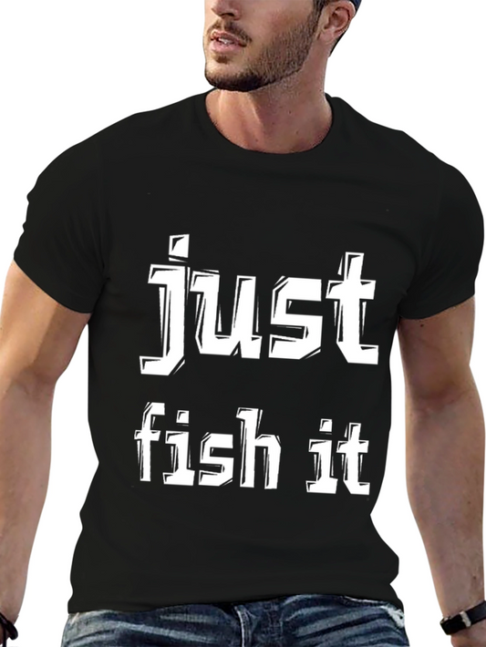 Just Fish It Graphic T-Shirt
