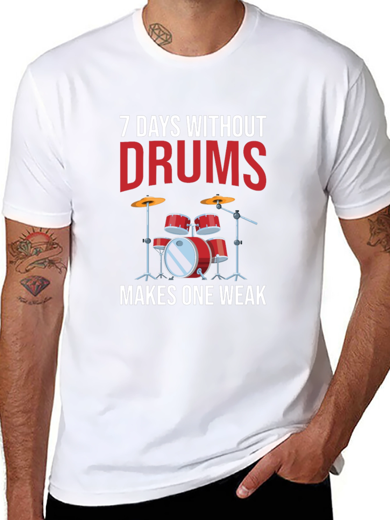 7 Days Without Drums Makes One Weak T-Shirt