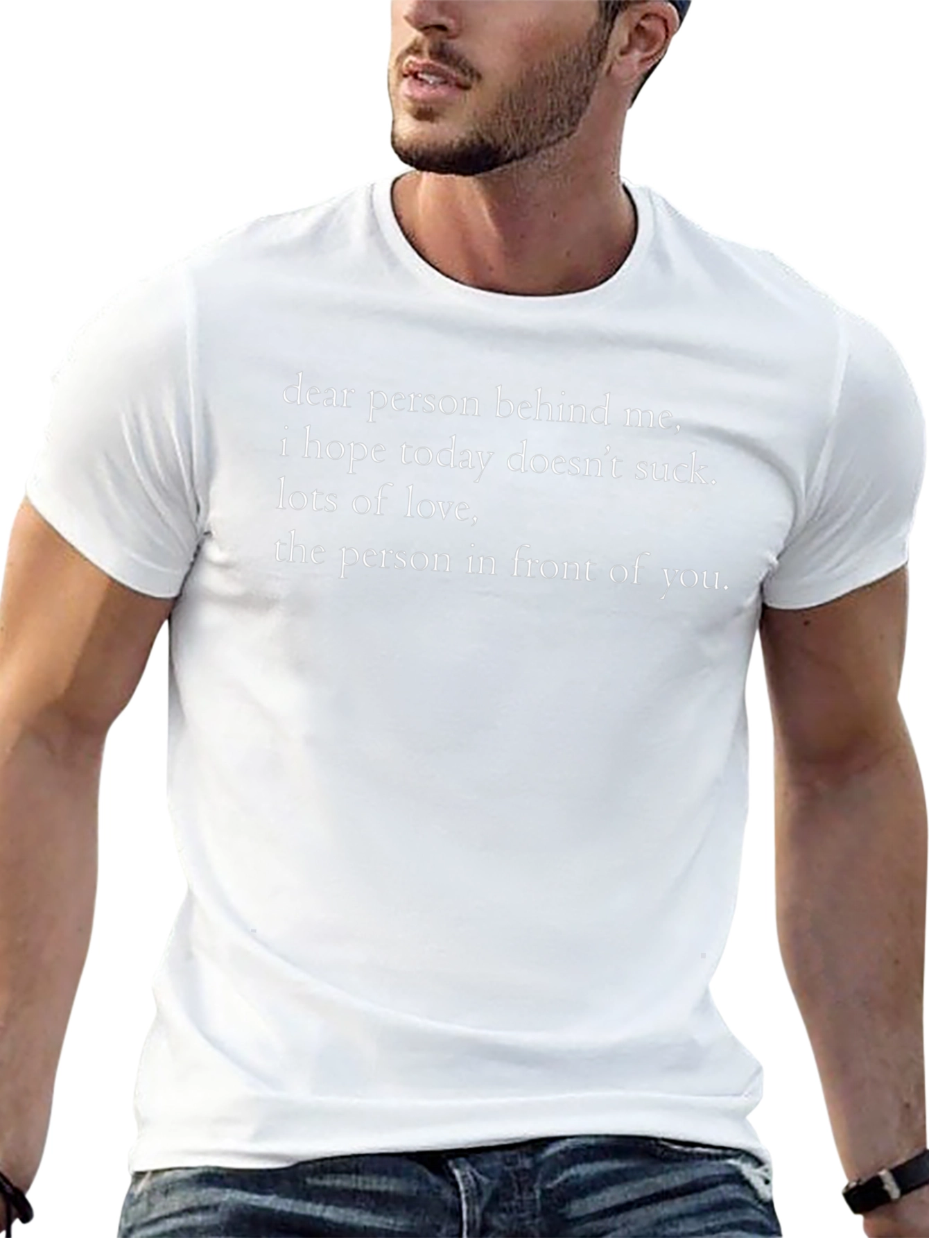Dear Person Behind Me Graphic Tee