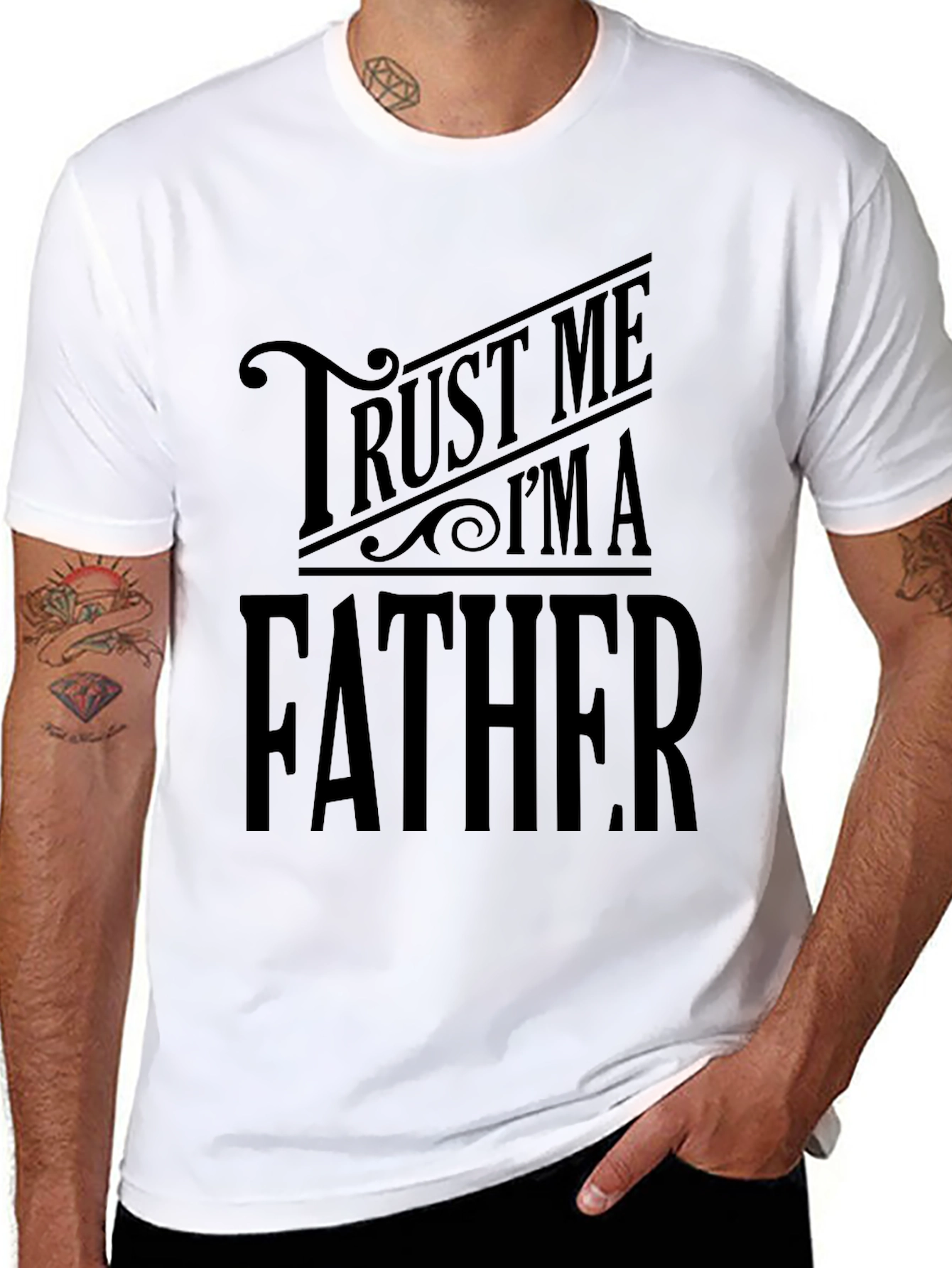 Trust Me Im A Father Black T-Shirt
