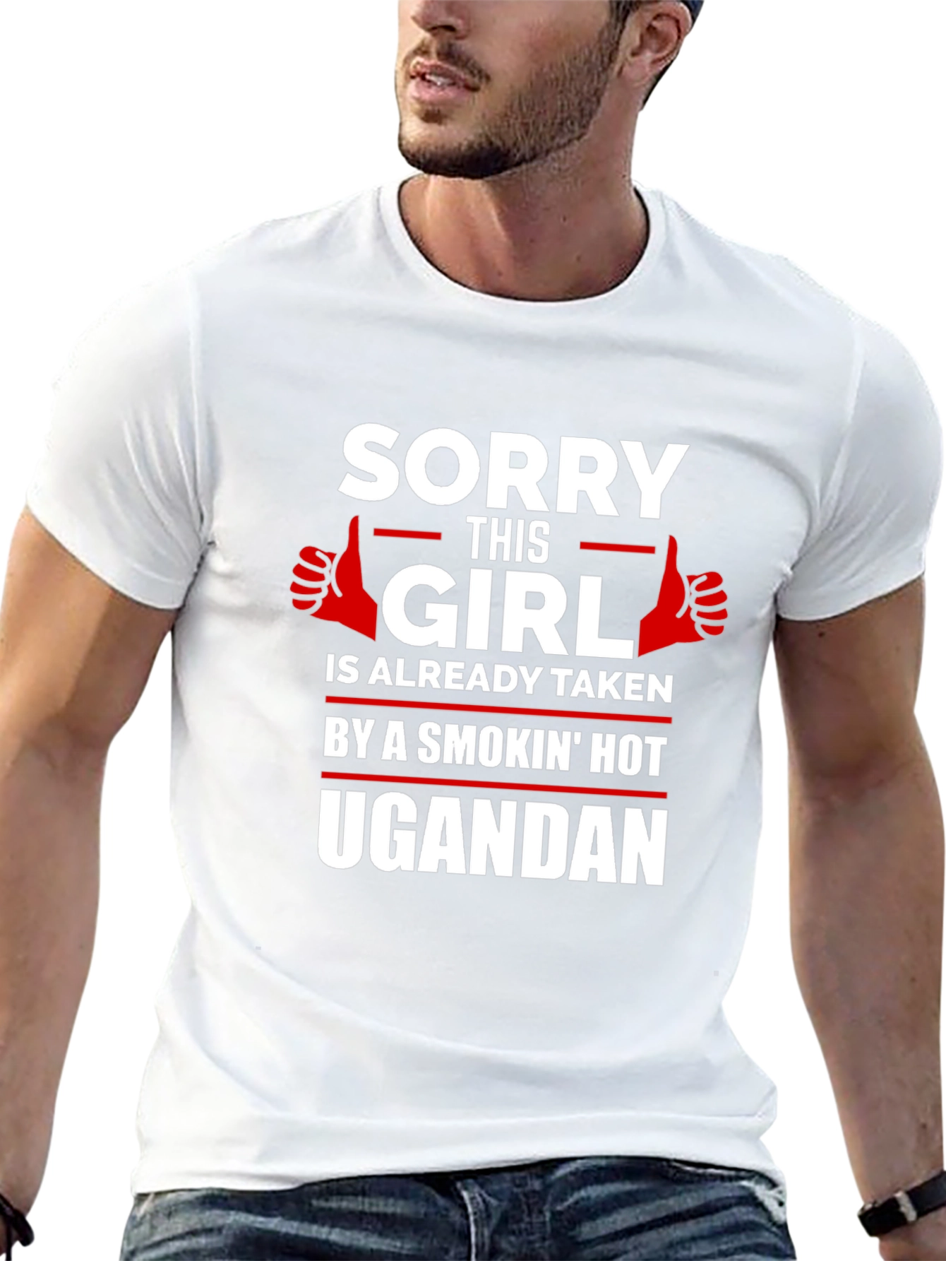 Sorry Girl Taken by Ugandan Graphic Tee