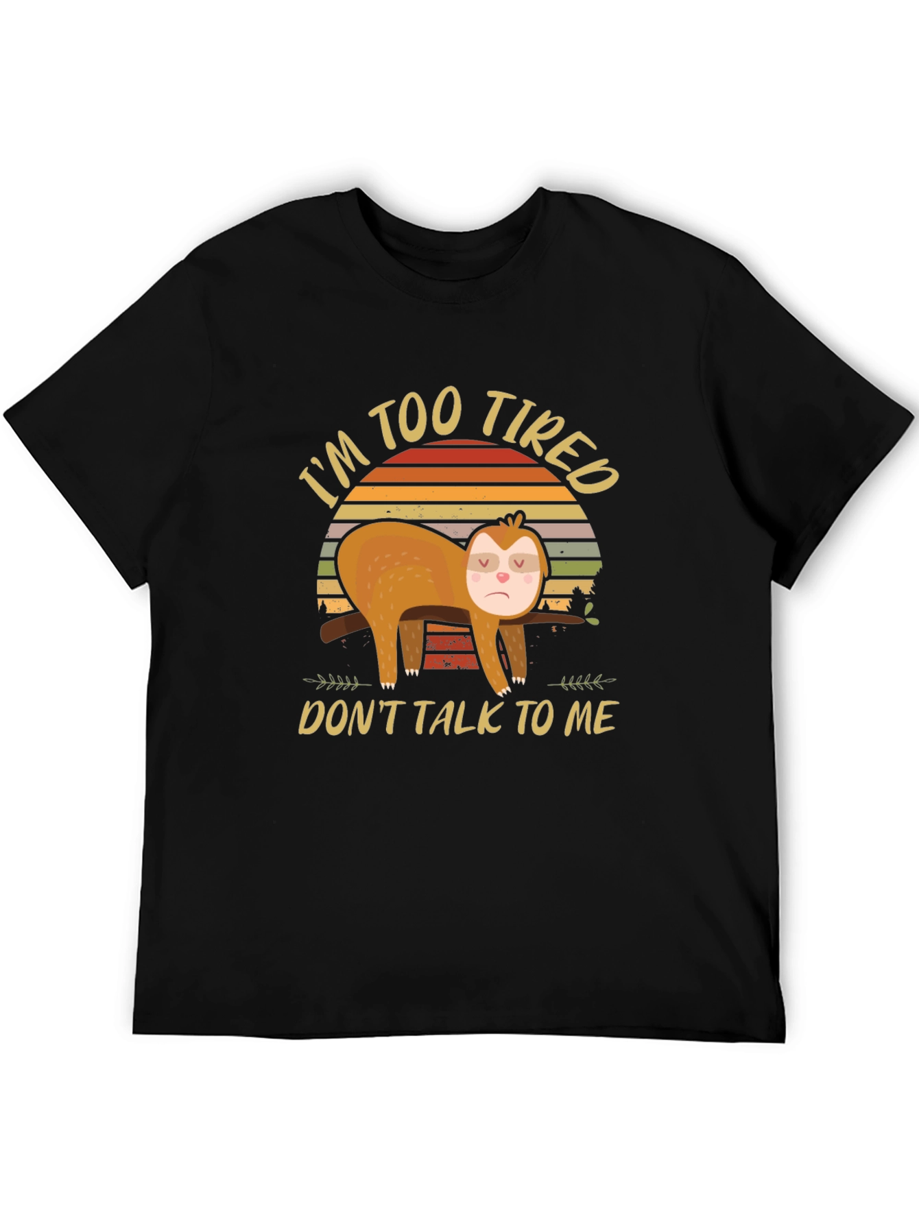Im Too Tired Sloth Graphic Tee