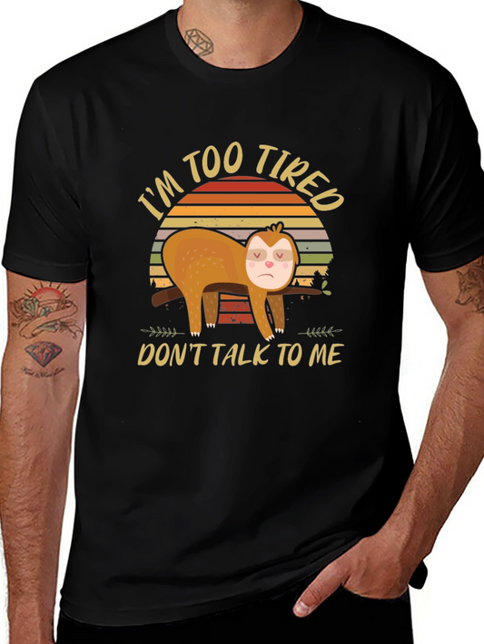 Im Too Tired Sloth Graphic Tee