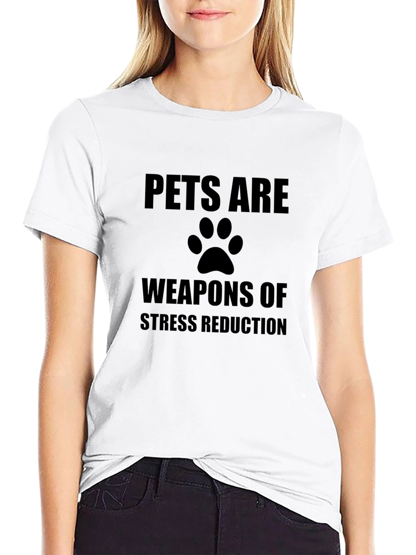 Pets Are Weapons of Stress Reduction T-Shirt