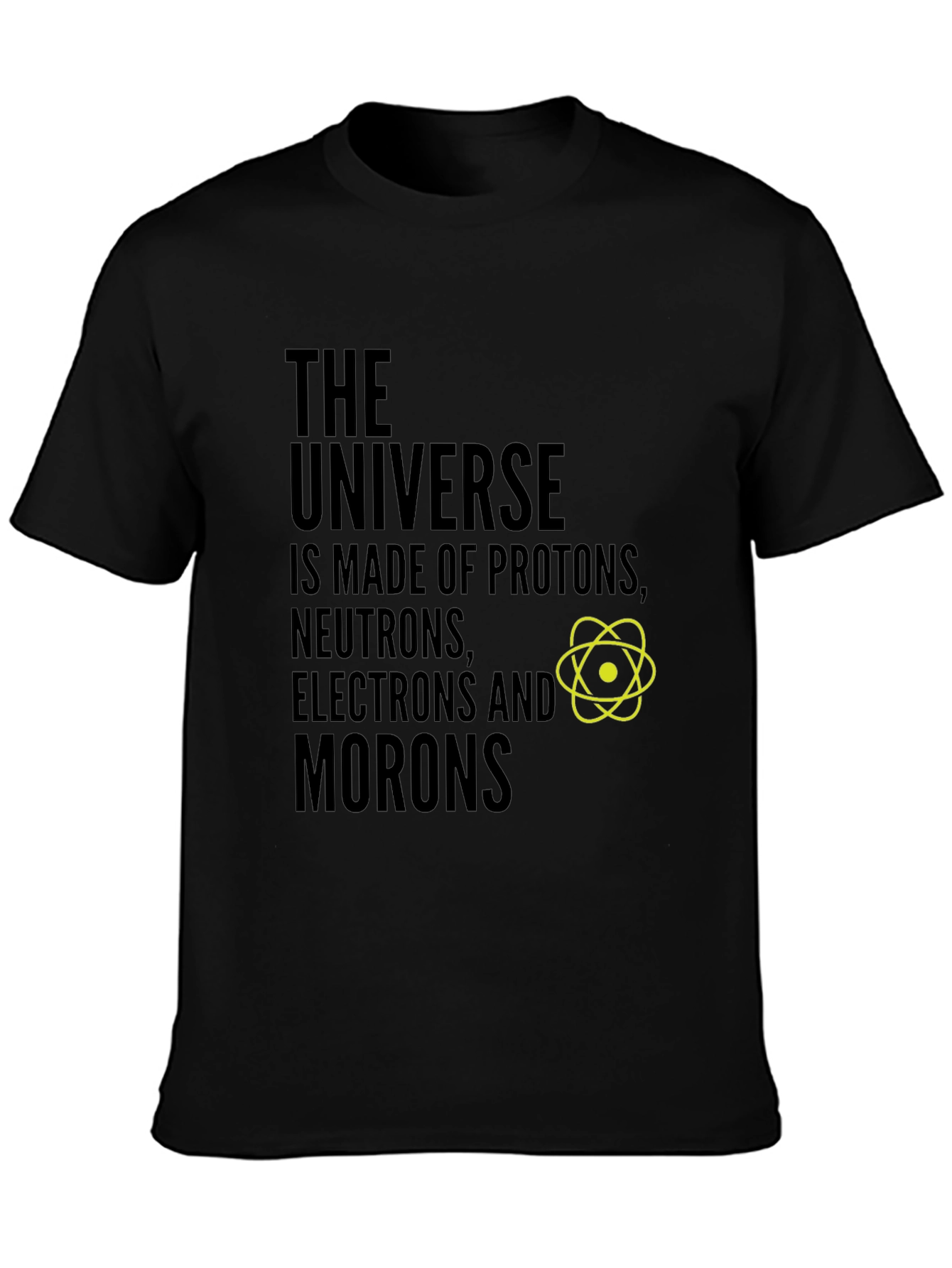 Funny Science T-Shirt: The Universe & Morons