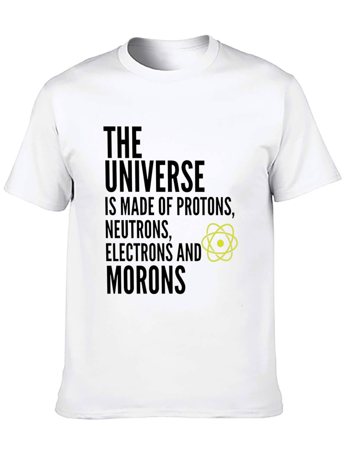 Funny Science T-Shirt: The Universe & Morons