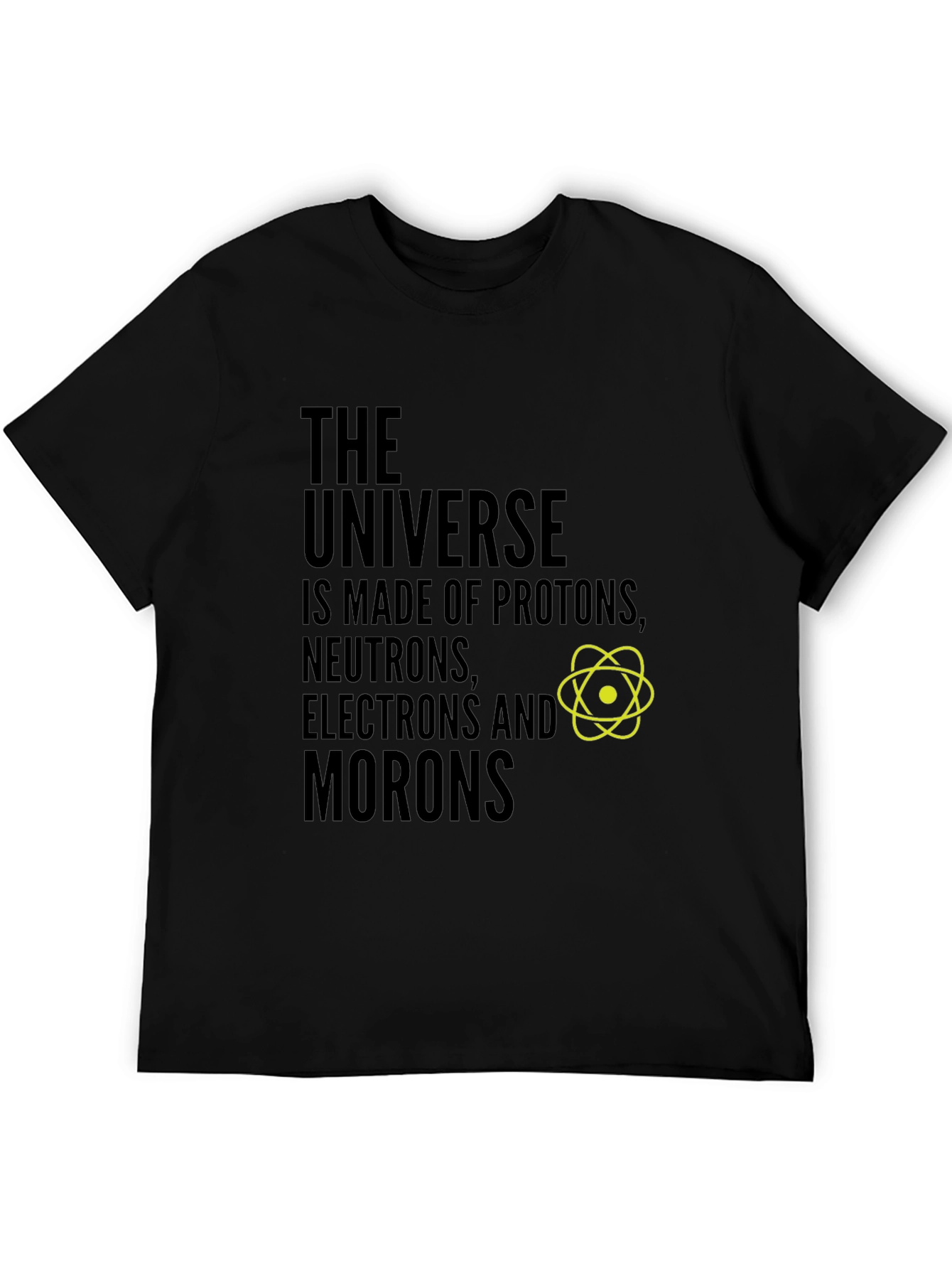 Funny Science T-Shirt: The Universe & Morons