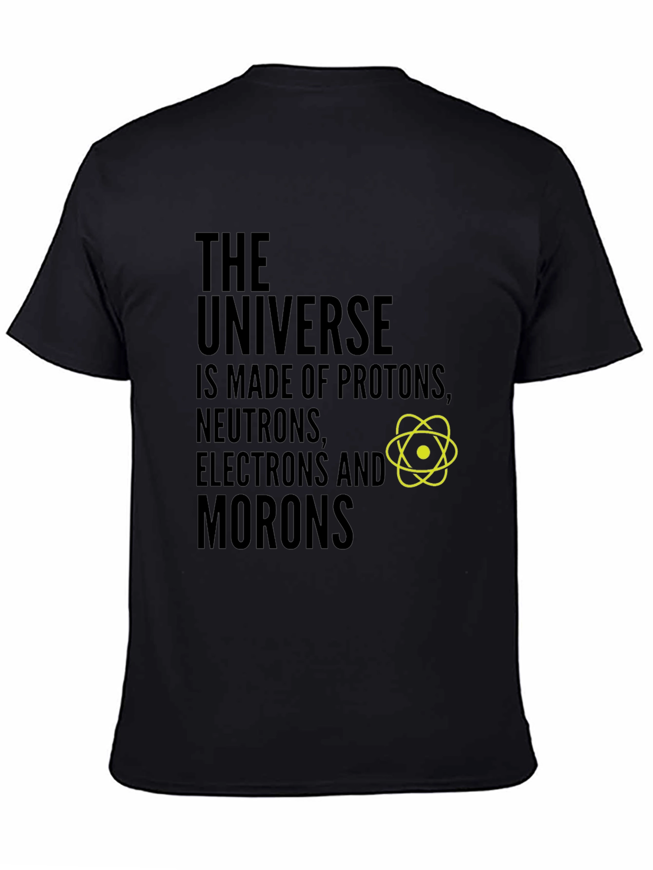 Funny Science T-Shirt: The Universe & Morons