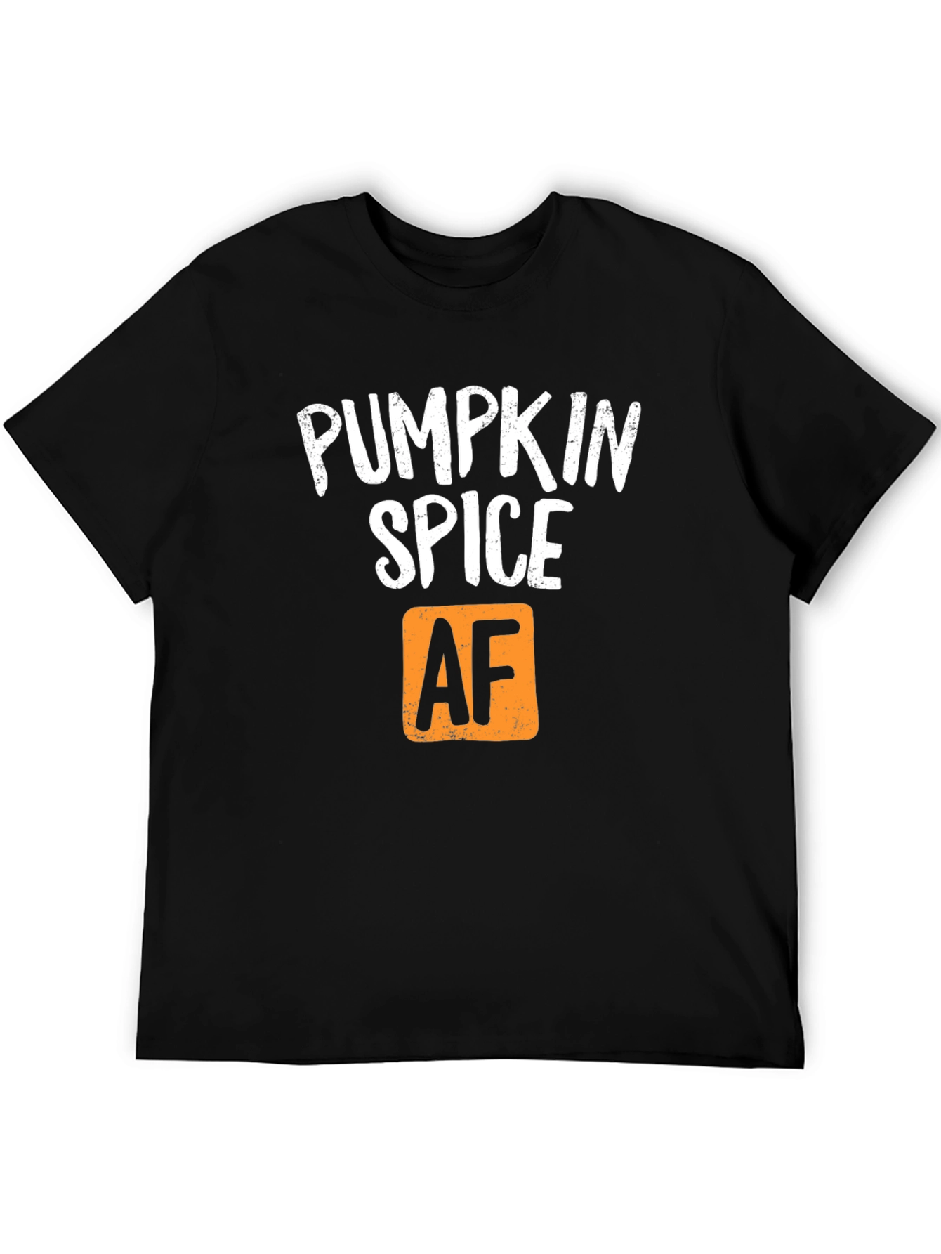 Pumpkin Spice AF T-Shirt - Fall Season Apparel