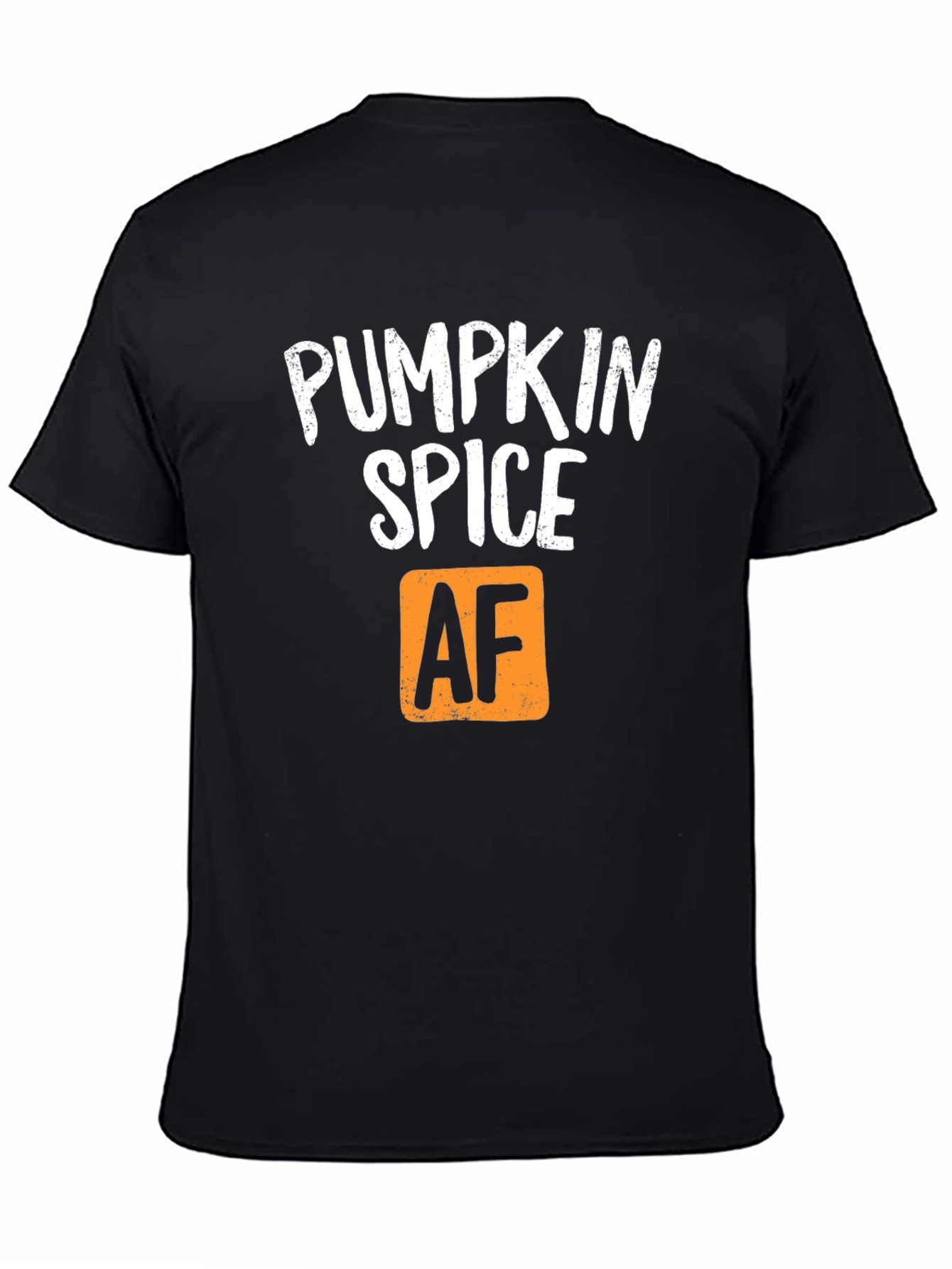Pumpkin Spice AF T-Shirt - Fall Season Apparel