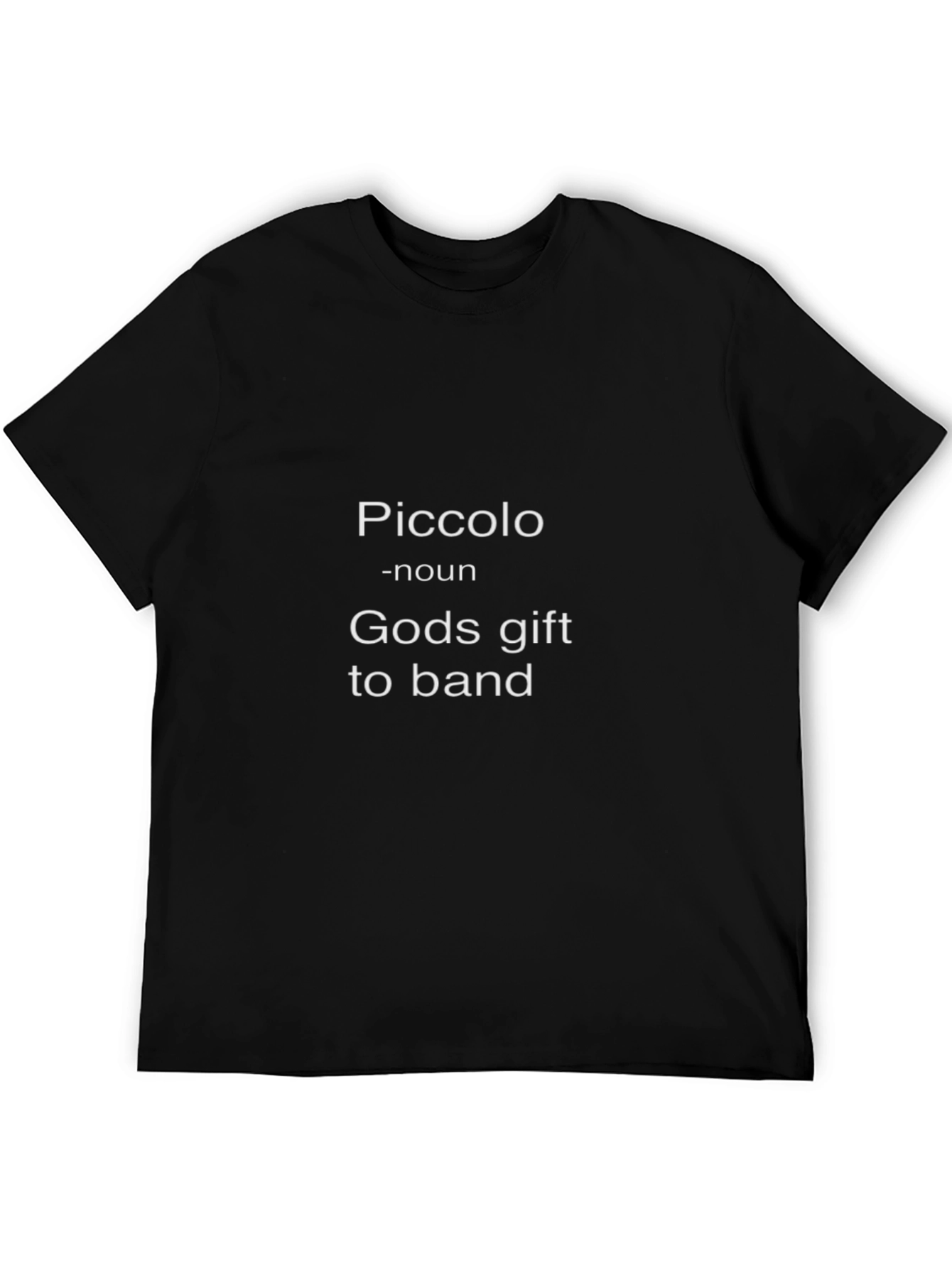 Piccolo T-Shirt - Gods Gift to Band