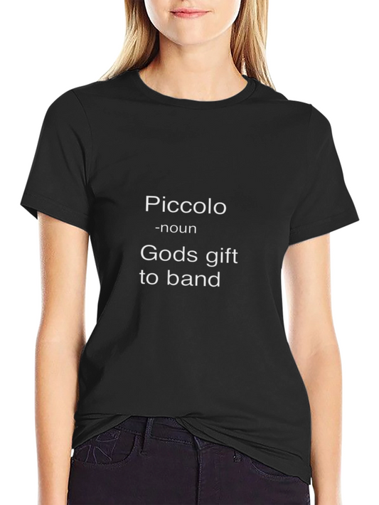 Piccolo T-Shirt - Gods Gift to Band