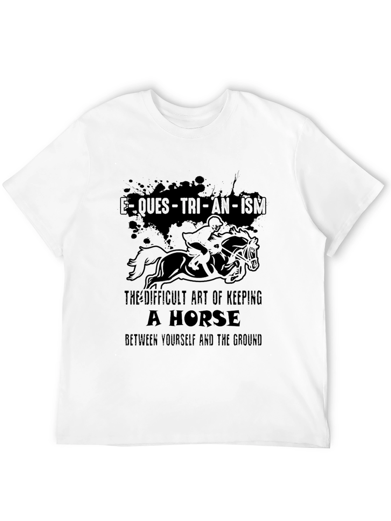 Equestrianism Graphic Tee - Horse Lovers Gift