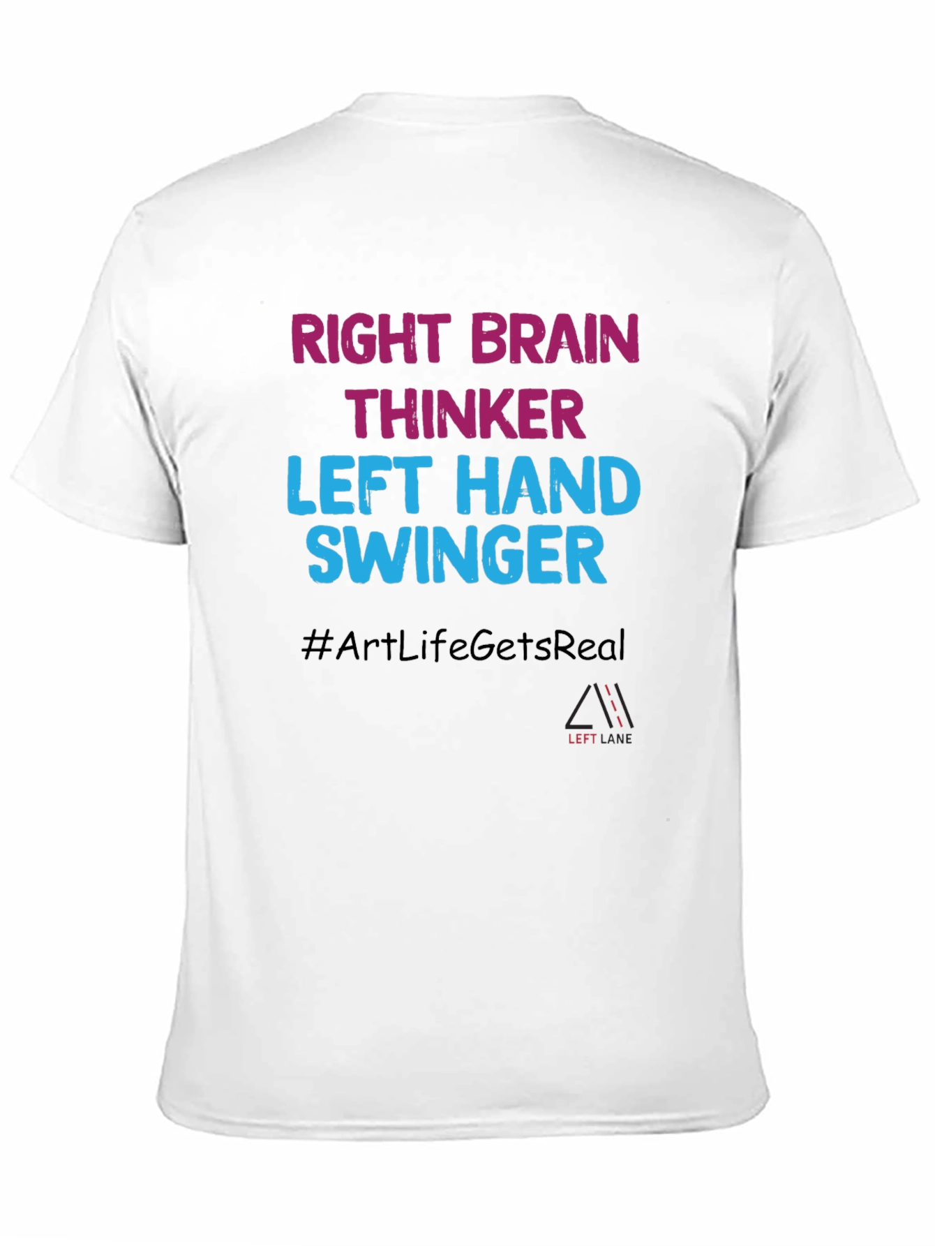 Right Brain Thinker Tee - Left Hand Swinger Design