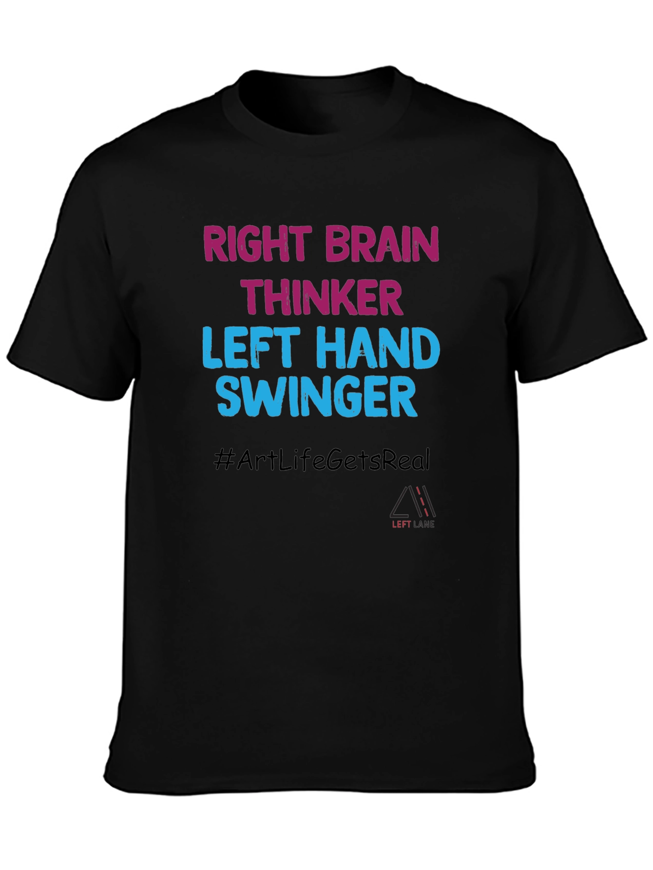 Right Brain Thinker Tee - Left Hand Swinger Design