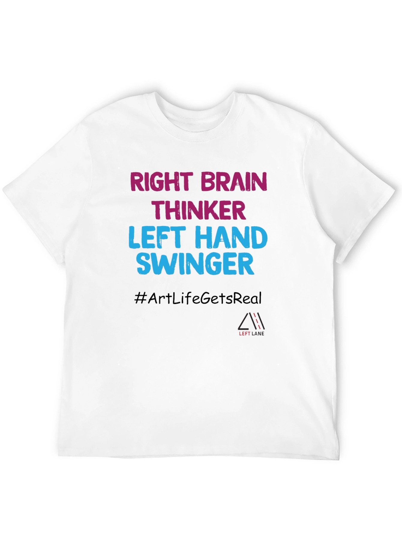Right Brain Thinker Tee - Left Hand Swinger Design