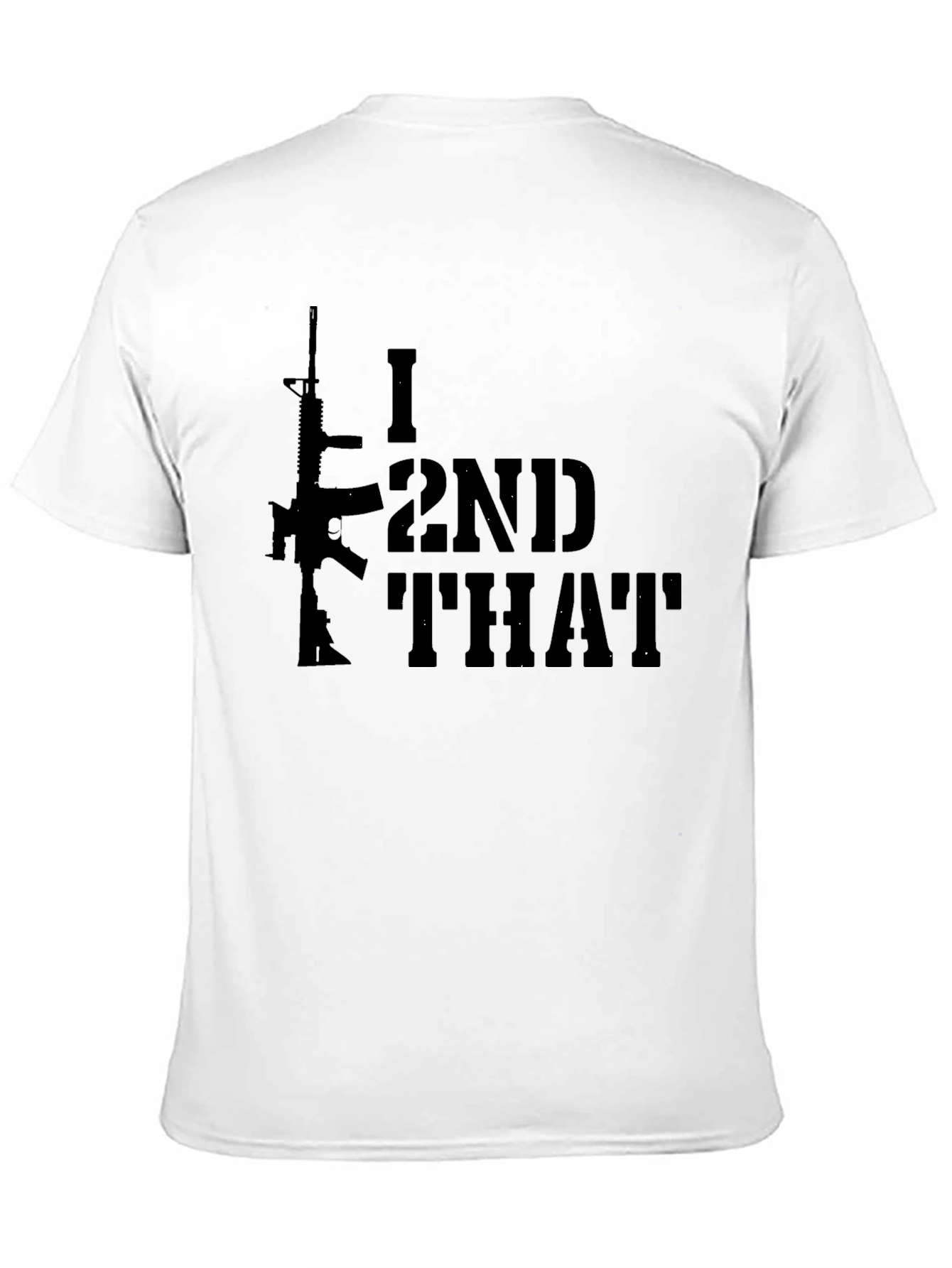 I 2nd That AR-15 Graphic T-Shirt