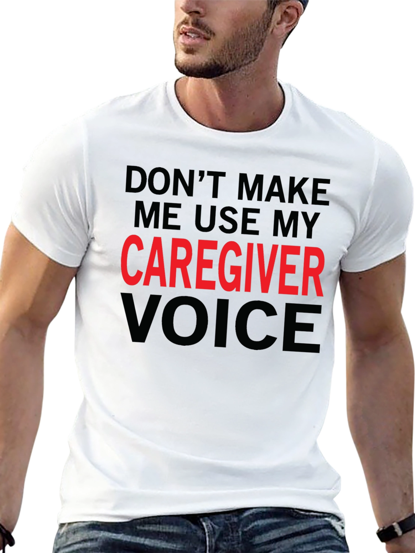 Caregiver Voice T-Shirt - Funny Caregiver Gift