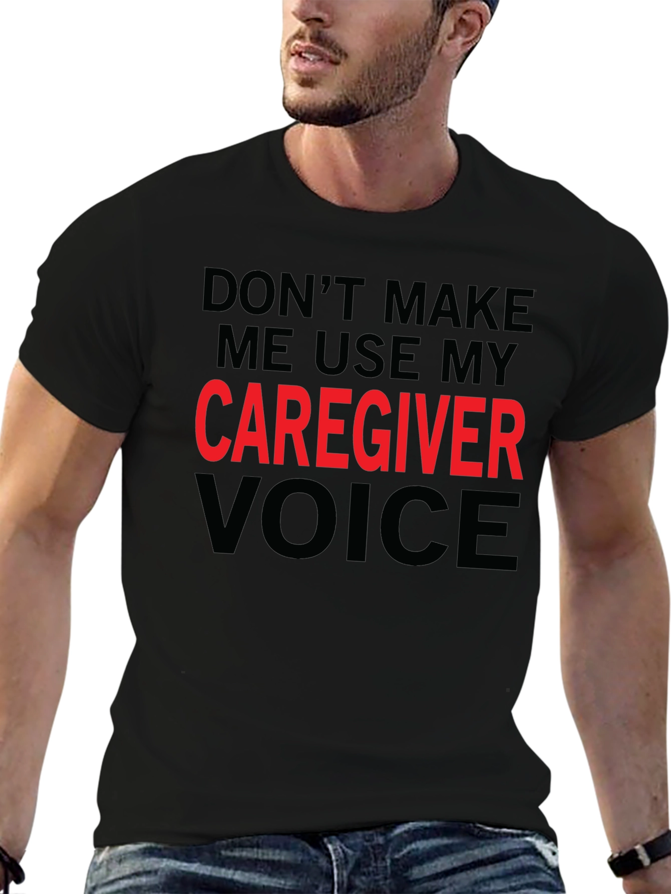 Caregiver Voice T-Shirt - Funny Caregiver Gift