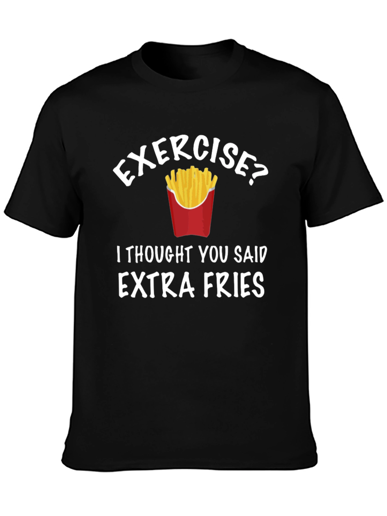Funny Extra Fries Graphic T-Shirt