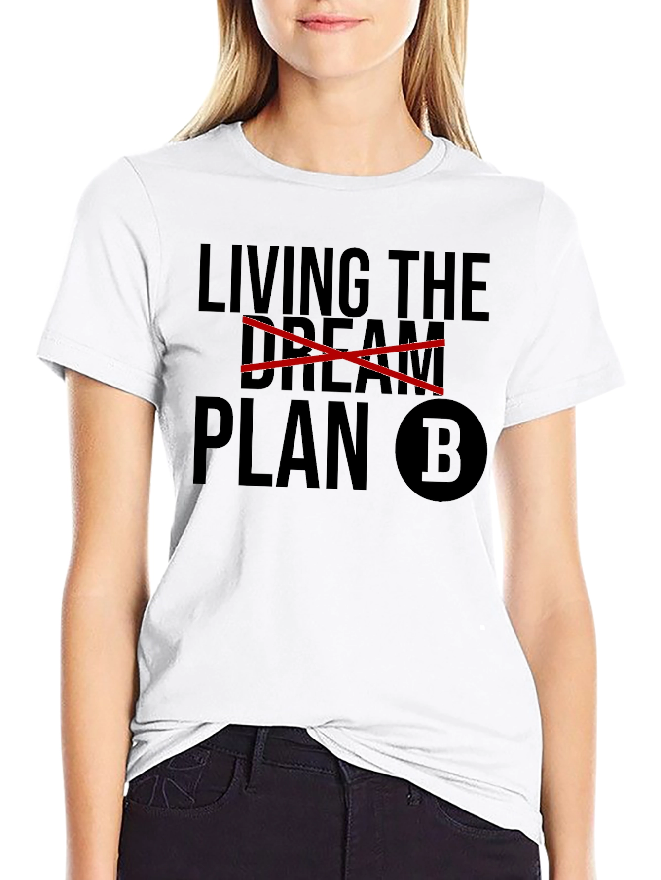 Plan B T-Shirt - Sarcastic Mens Tee
