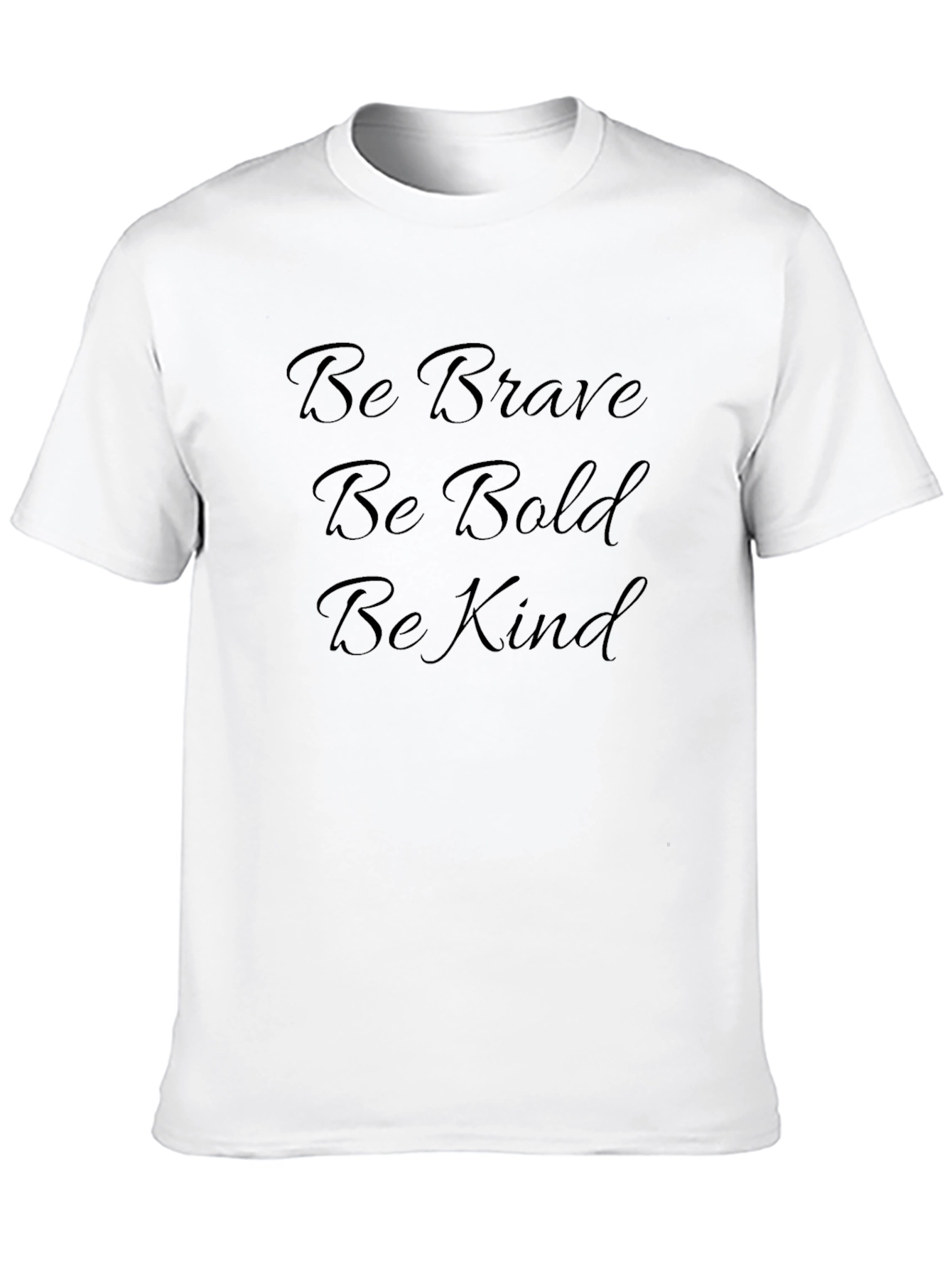 Be Brave Be Bold Be Kind Black Tee