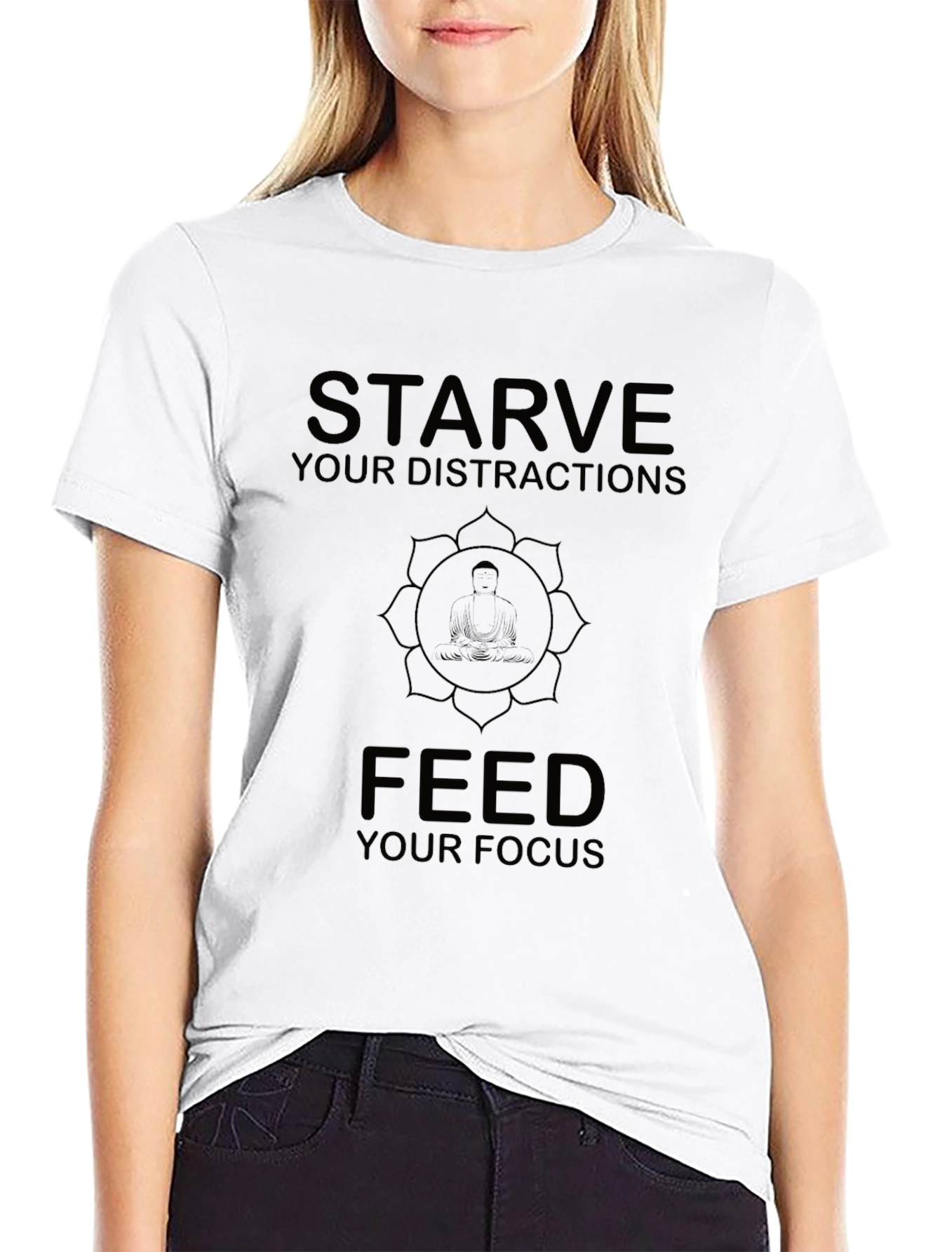 Starve Your Distractions Focus T-Shirt