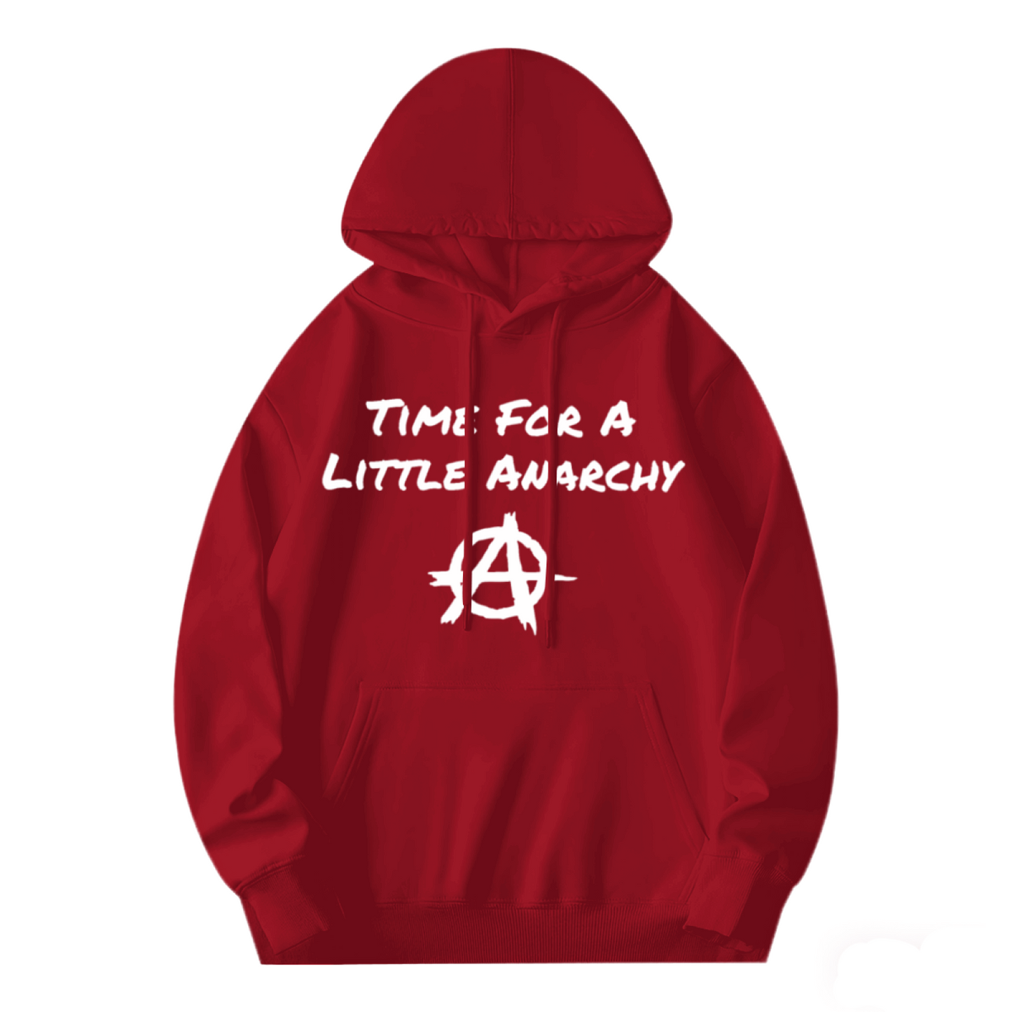 Time For A Little Anarchy Rebel Soft Red Hoodie, Statement Comfort Wear