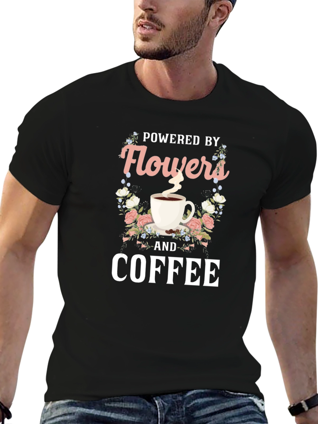 Powered by Flowers and Coffee T-Shirt