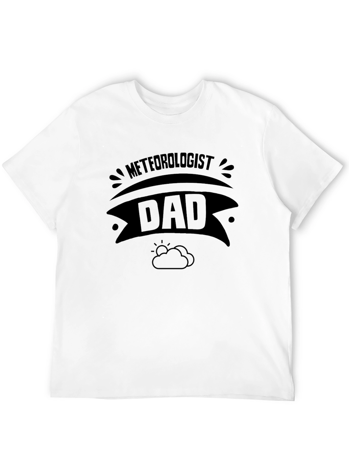 Meteorologist Dad T-Shirt - Weather Lover Gift