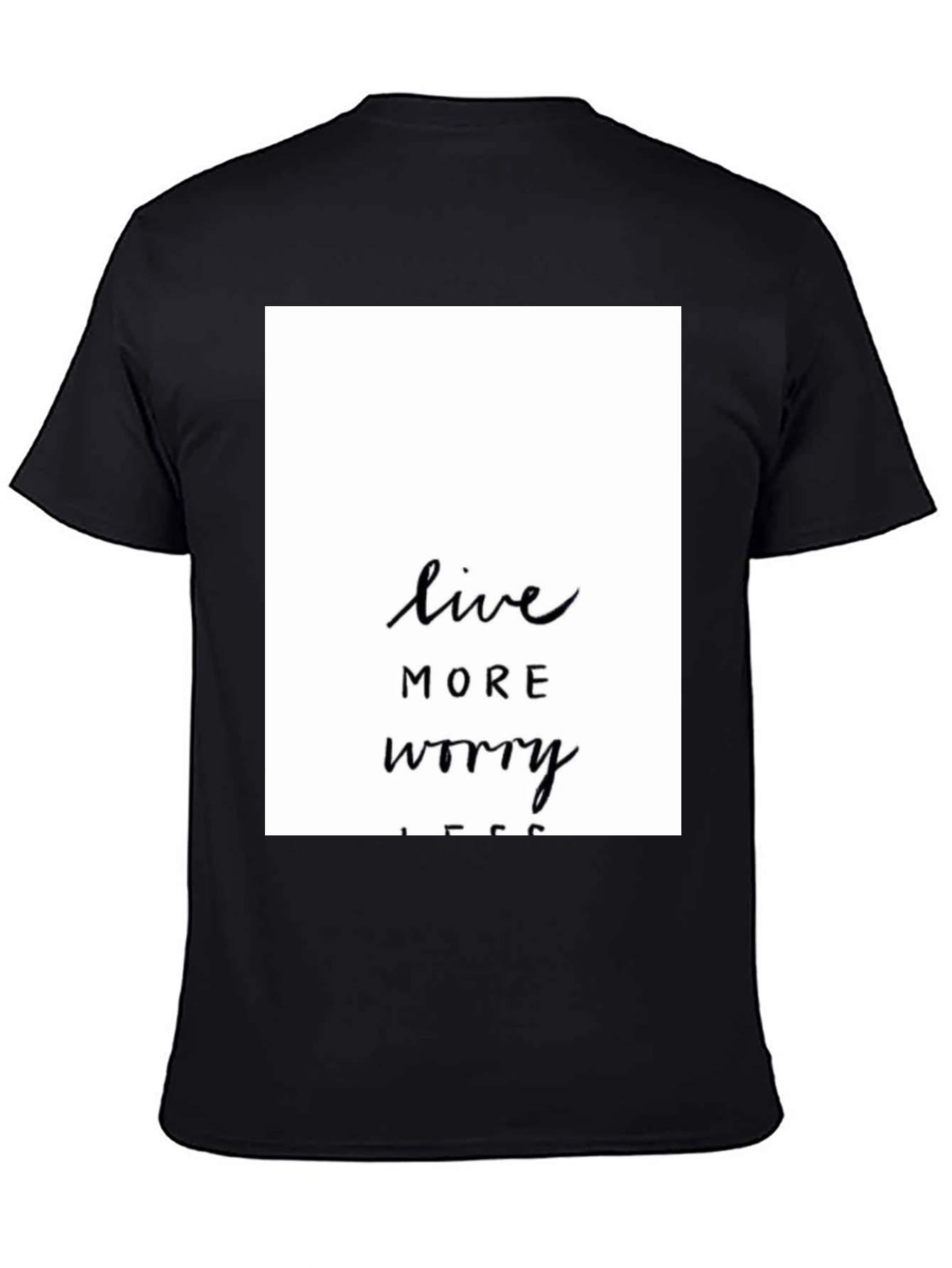 Live More Worry Less Black Graphic Tee