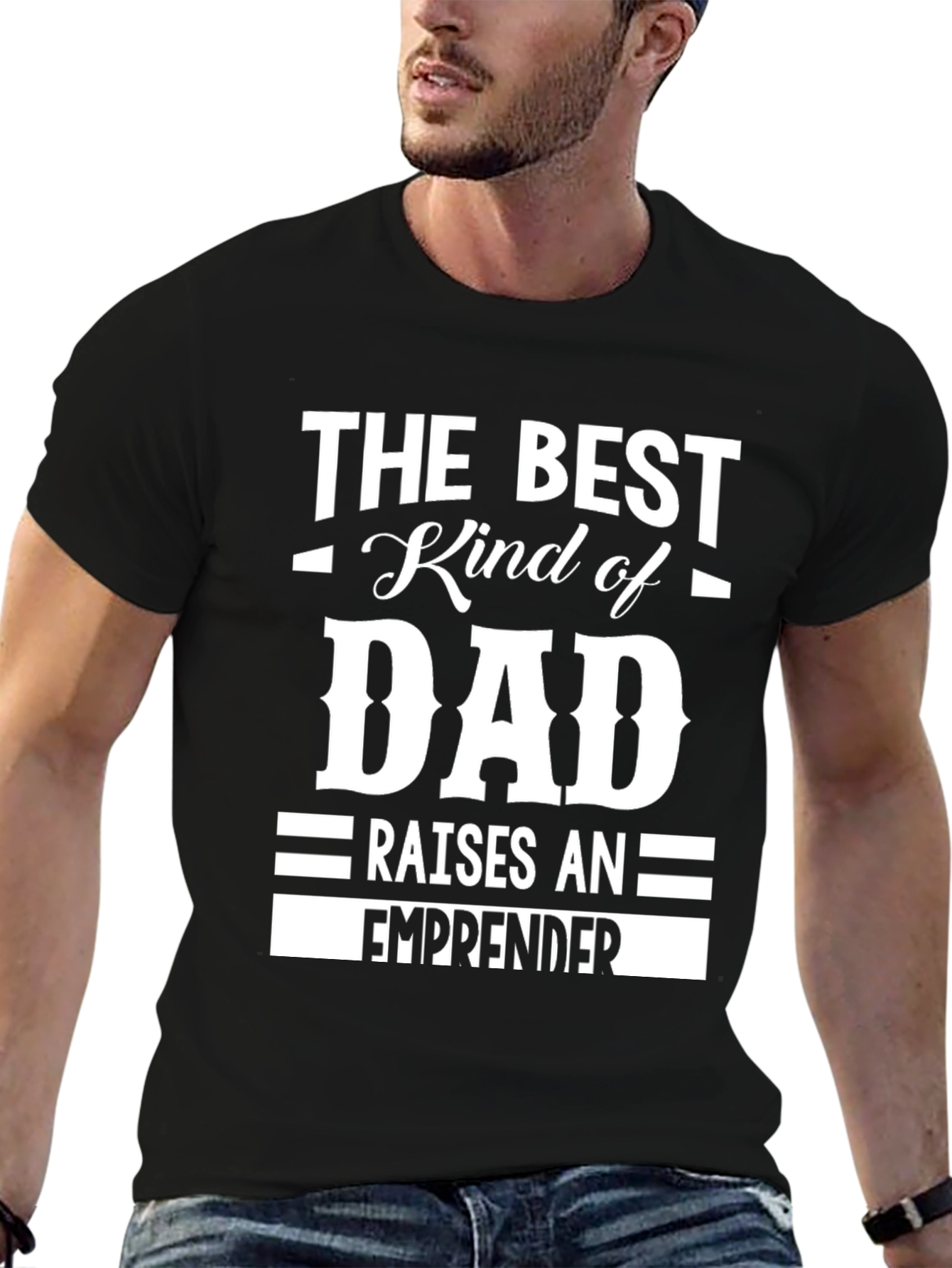 Best Kind of Dad T-Shirt - Entrepreneur