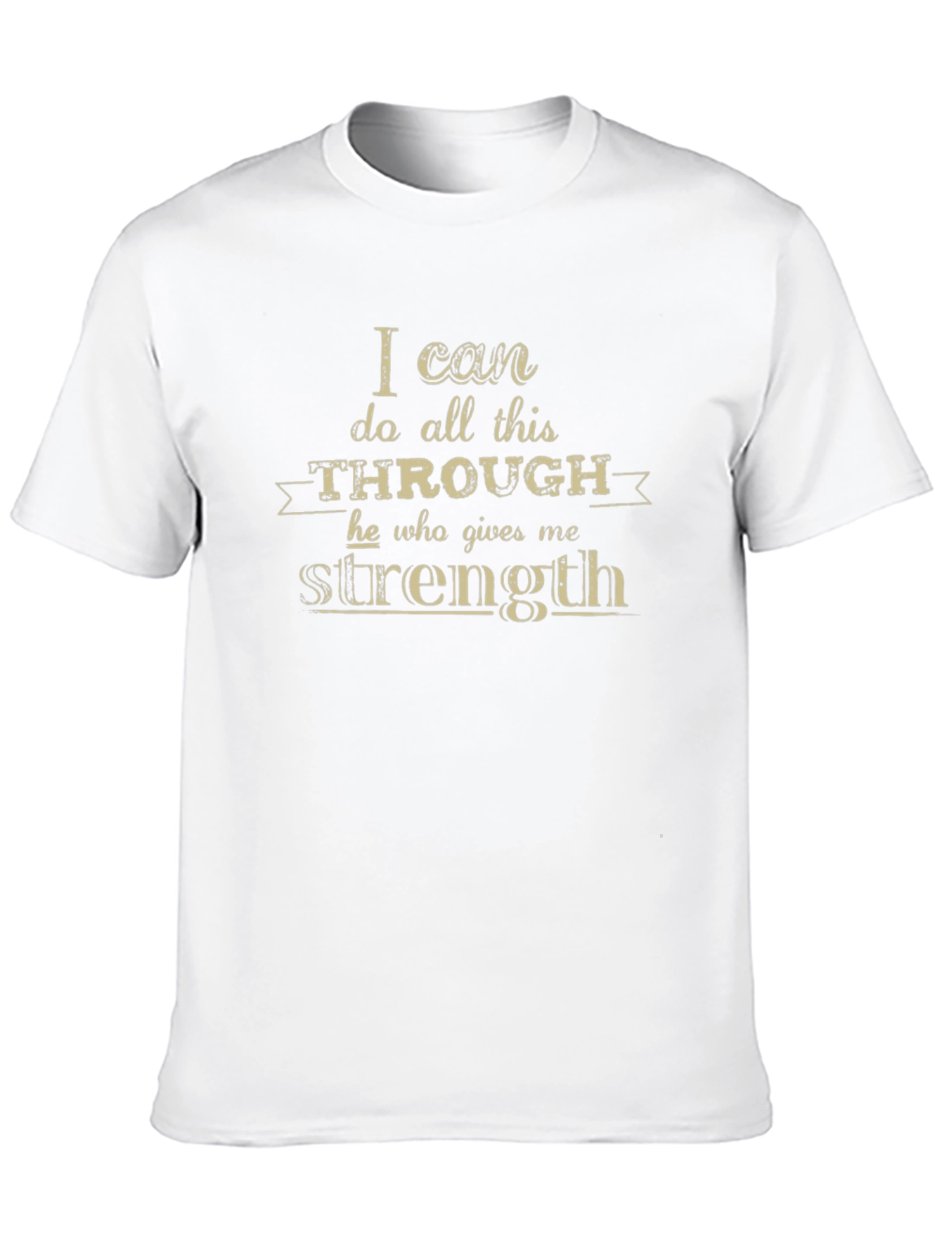 Inspirational T-Shirt: I Can Do All This...