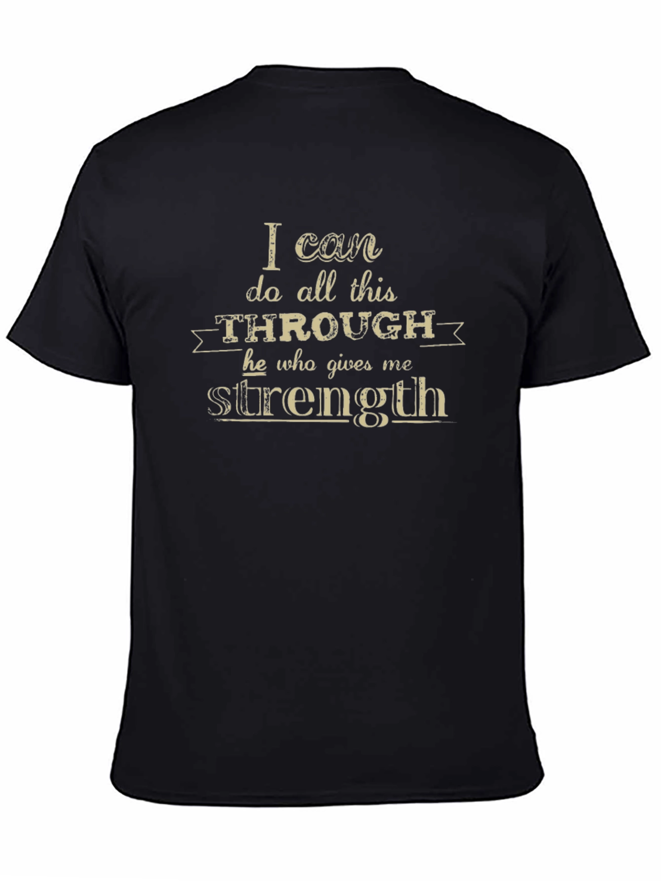 Inspirational T-Shirt: I Can Do All This...
